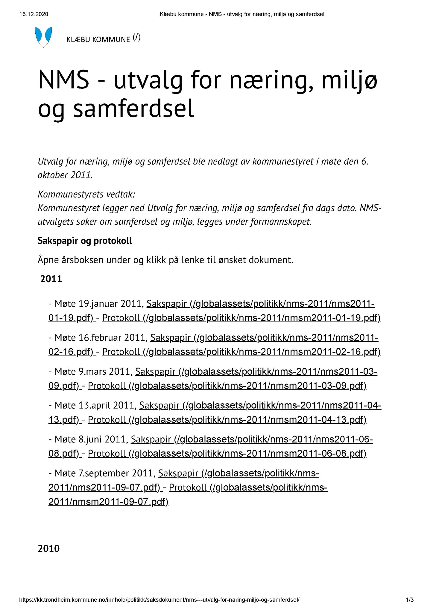 Klæbu Kommune, TRKO/KK/13-NMS/L001: Utvalg for næring, miljø og samferdsel, 2009-2011, s. 1