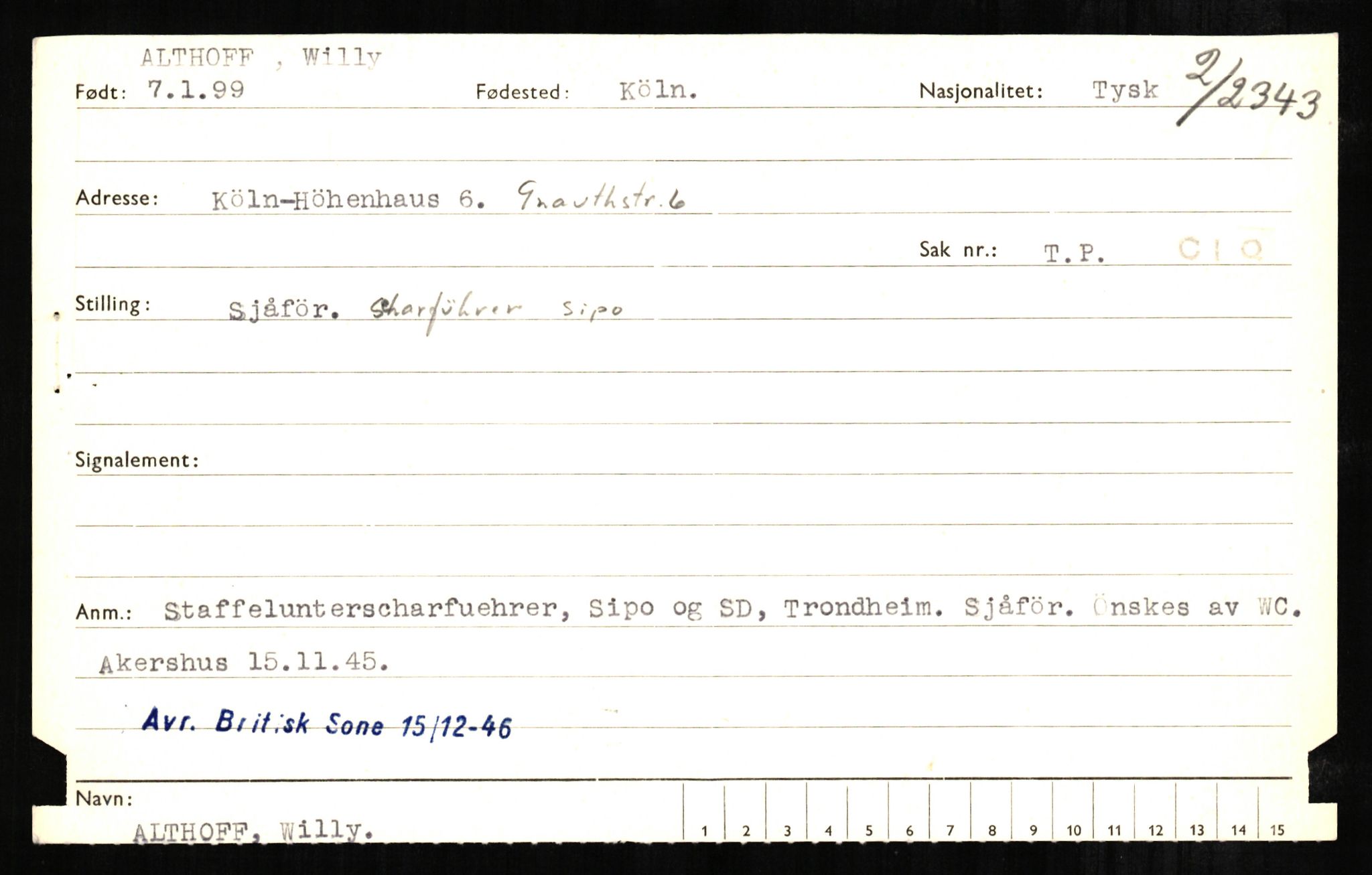 Forsvaret, Forsvarets overkommando II, RA/RAFA-3915/D/Db/L0001: CI Questionaires. Tyske okkupasjonsstyrker i Norge. Tyskere., 1945-1946, s. 165