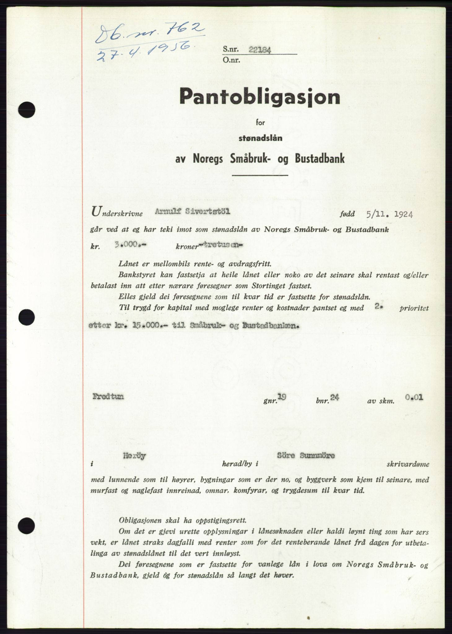 Søre Sunnmøre sorenskriveri, SAT/A-4122/1/2/2C/L0128: Pantebok nr. 16B, 1956-1956, Dagboknr: 762/1956
