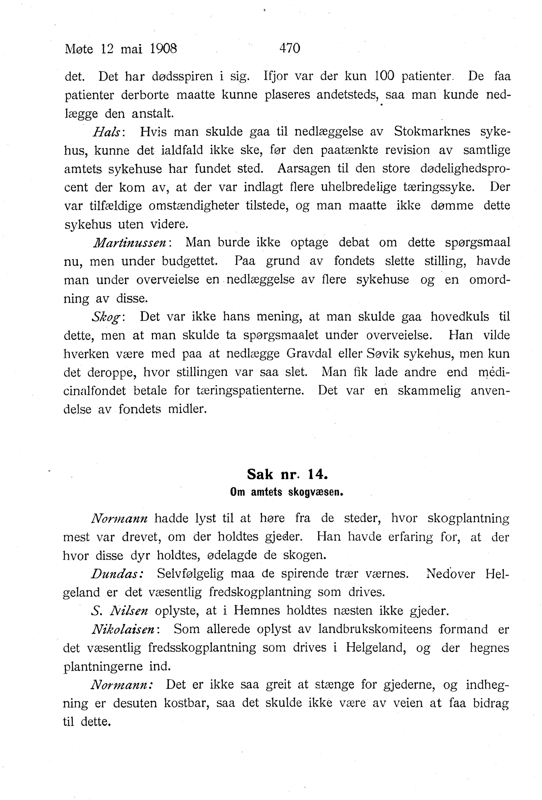 Nordland Fylkeskommune. Fylkestinget, AIN/NFK-17/176/A/Ac/L0031: Fylkestingsforhandlinger 1908, 1908