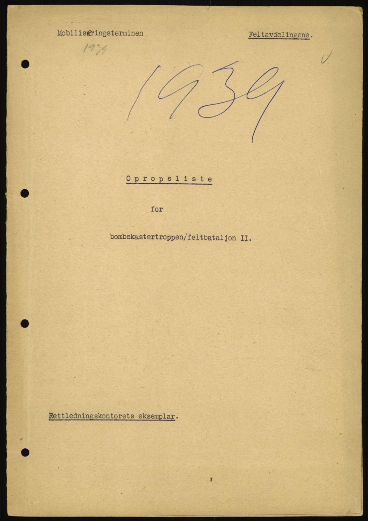 Forsvaret, Sør-Hålogaland landforsvar, AV/RA-RAFA-2552/P/Pa/L0299/0001: -- / Oppropslister, 1939-1940, s. 1