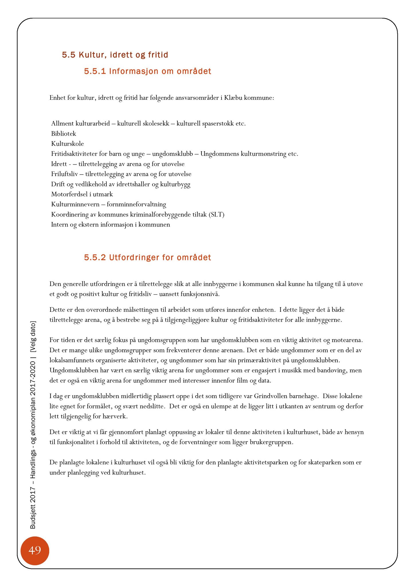 Klæbu Kommune, TRKO/KK/04-UO/L007: Utvalg for oppvekst - Møtedokumenter, 2016