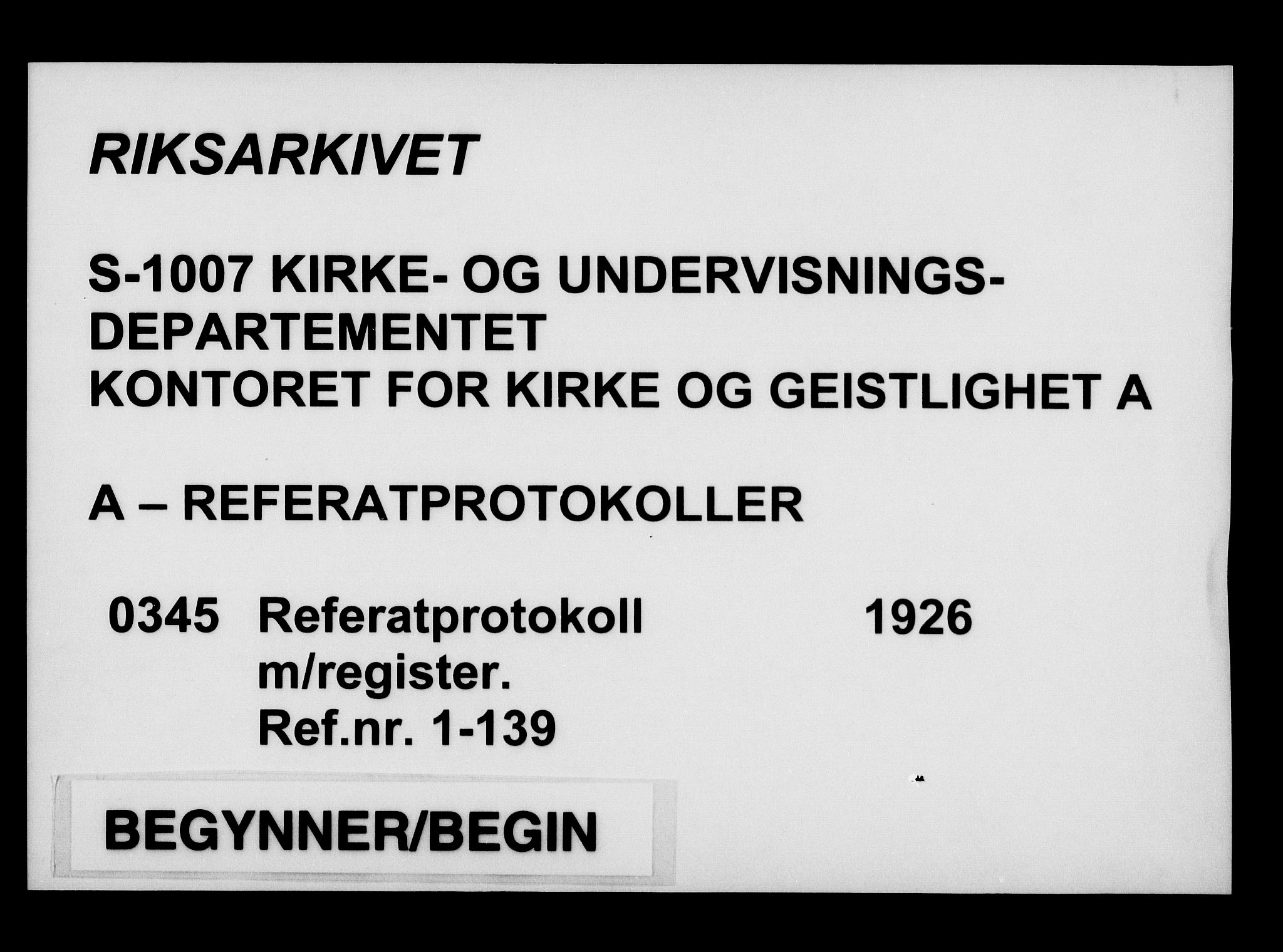 Kirke- og undervisningsdepartementet, Kontoret  for kirke og geistlighet A, AV/RA-S-1007/A/Aa/L0345: Referatprotokoll m/register. Ref.nr. 1-139, 1926