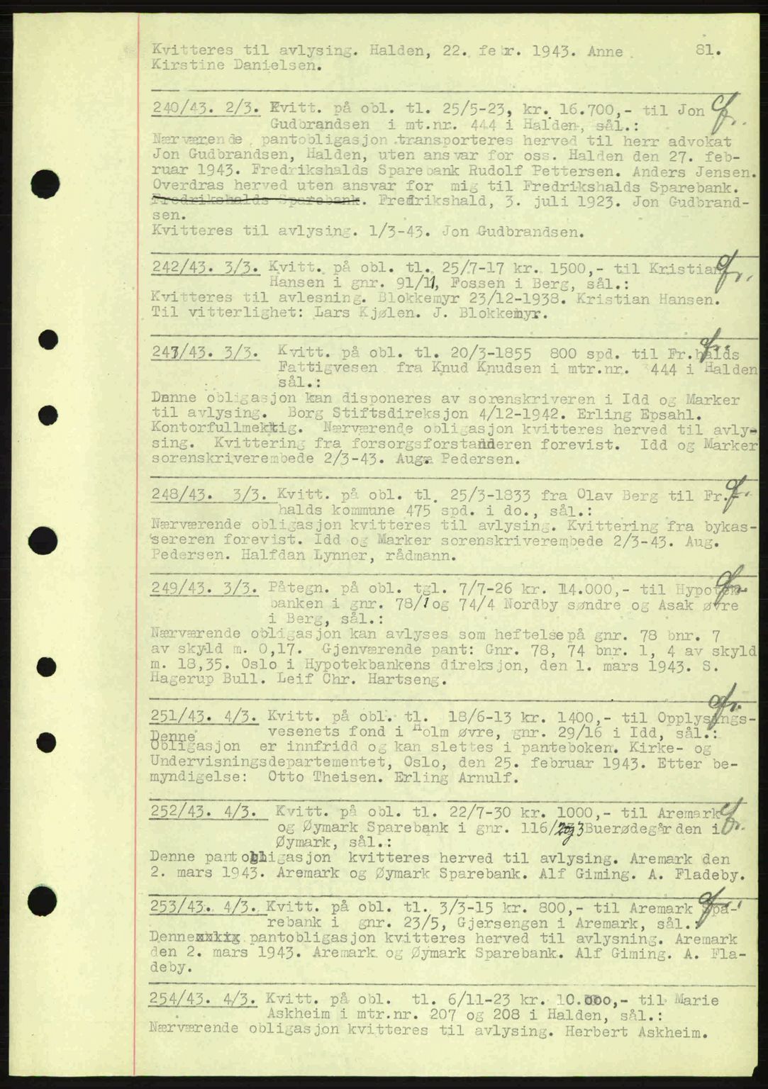 Idd og Marker sorenskriveri, AV/SAO-A-10283/G/Gb/Gbc/L0002: Pantebok nr. B4-9a, 1939-1945, Dagboknr: 240/1943