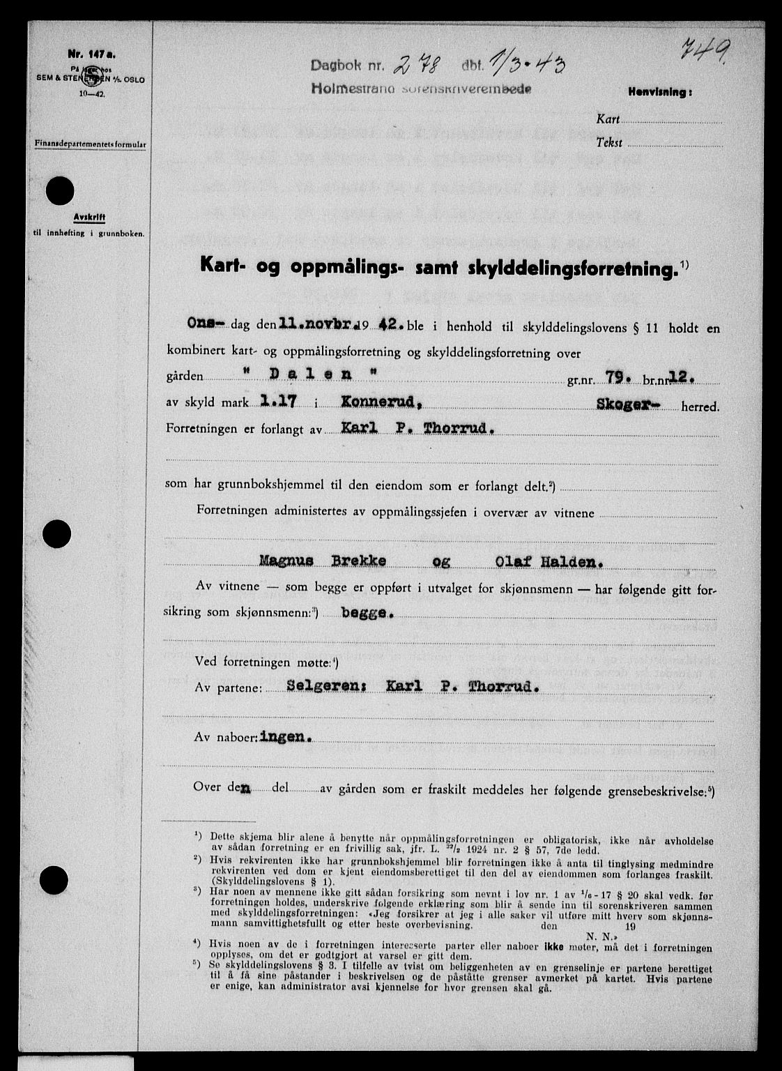 Holmestrand sorenskriveri, SAKO/A-67/G/Ga/Gaa/L0056: Pantebok nr. A-56, 1942-1943, Dagboknr: 278/1943