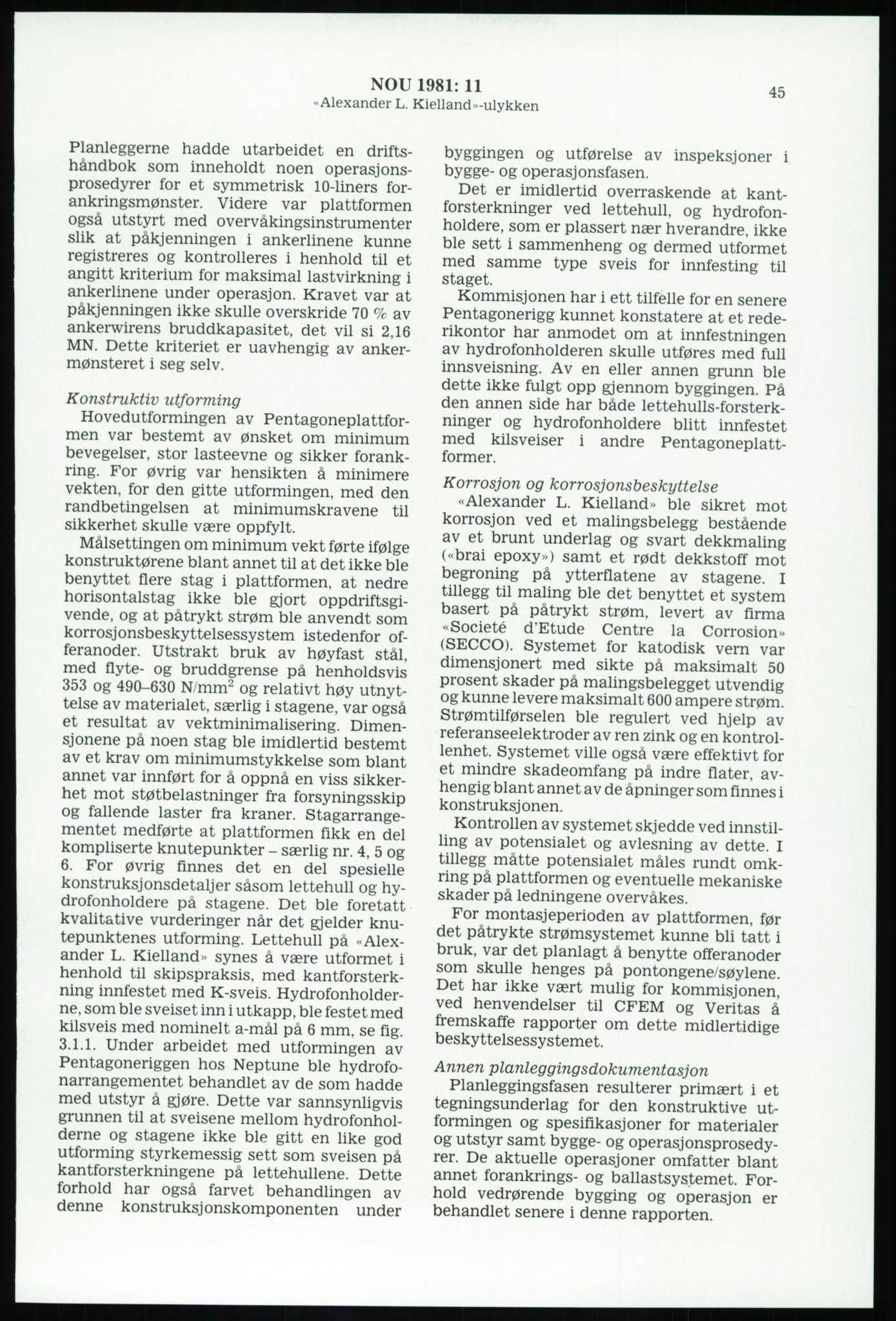 Justisdepartementet, Granskningskommisjonen ved Alexander Kielland-ulykken 27.3.1980, AV/RA-S-1165/D/L0003: 0001 NOU 1981:11 Alexander Kielland ulykken/0002 Korrespondanse/0003: Alexander L. Kielland: Operating manual, 1980-1981, s. 44