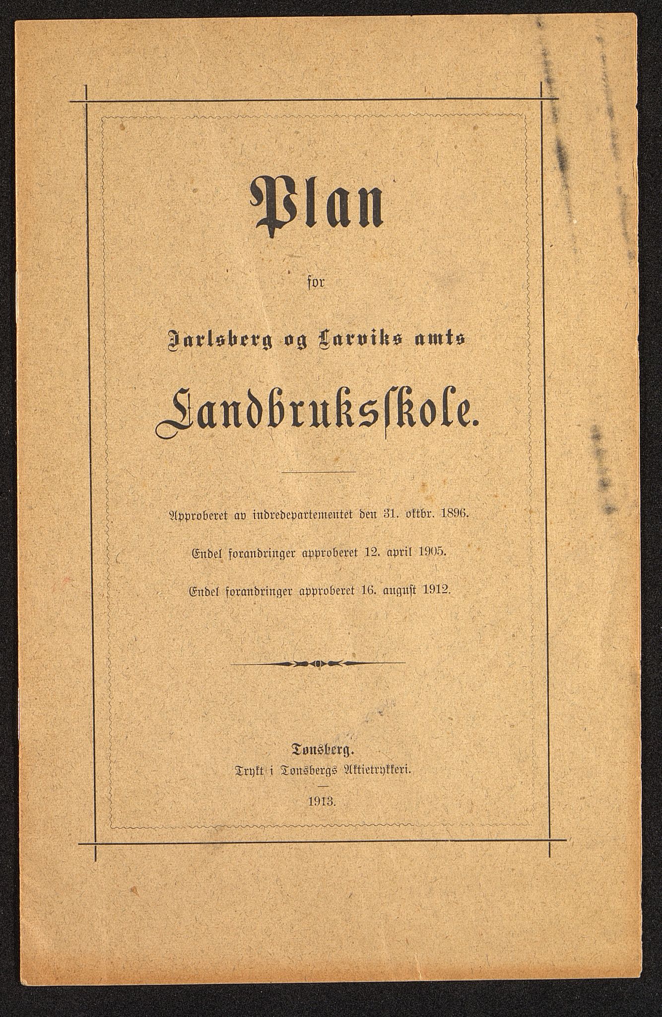 Vestfold fylkeskommune. Melsom videregående skole, VEMU/A-1064/X/L0005/0002: Egen produserte trykksaker / Plan for Jarlsberg og Laurvig samt Landbrugsskole, 1913