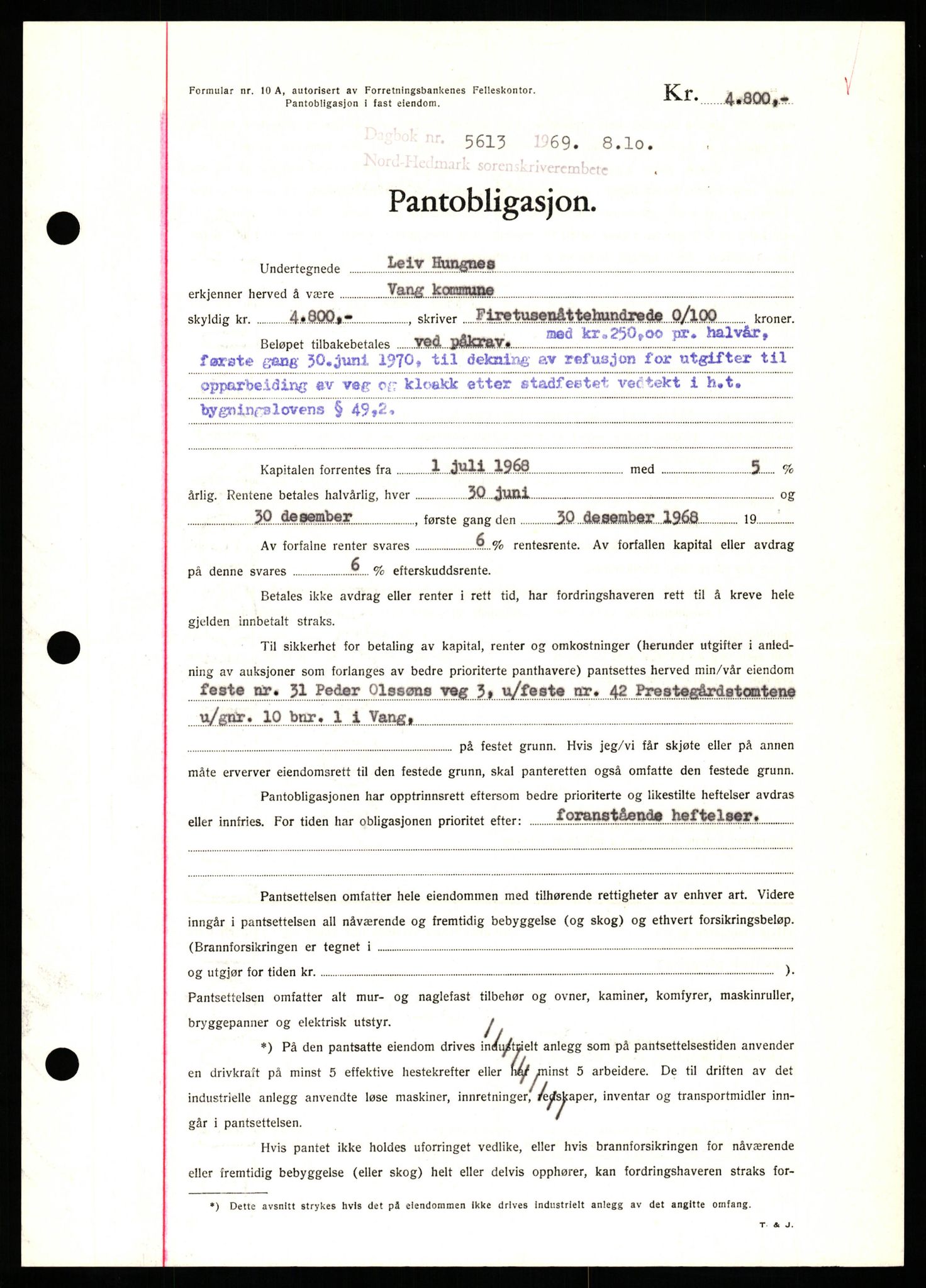 Nord-Hedmark sorenskriveri, SAH/TING-012/H/Hb/Hbf/L0081: Pantebok nr. B81, 1969-1969, Dagboknr: 5613/1969