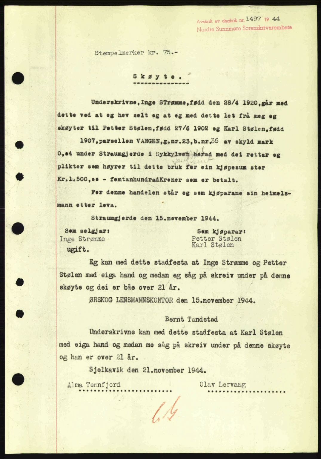 Nordre Sunnmøre sorenskriveri, SAT/A-0006/1/2/2C/2Ca: Pantebok nr. A19, 1944-1945, Dagboknr: 1497/1944