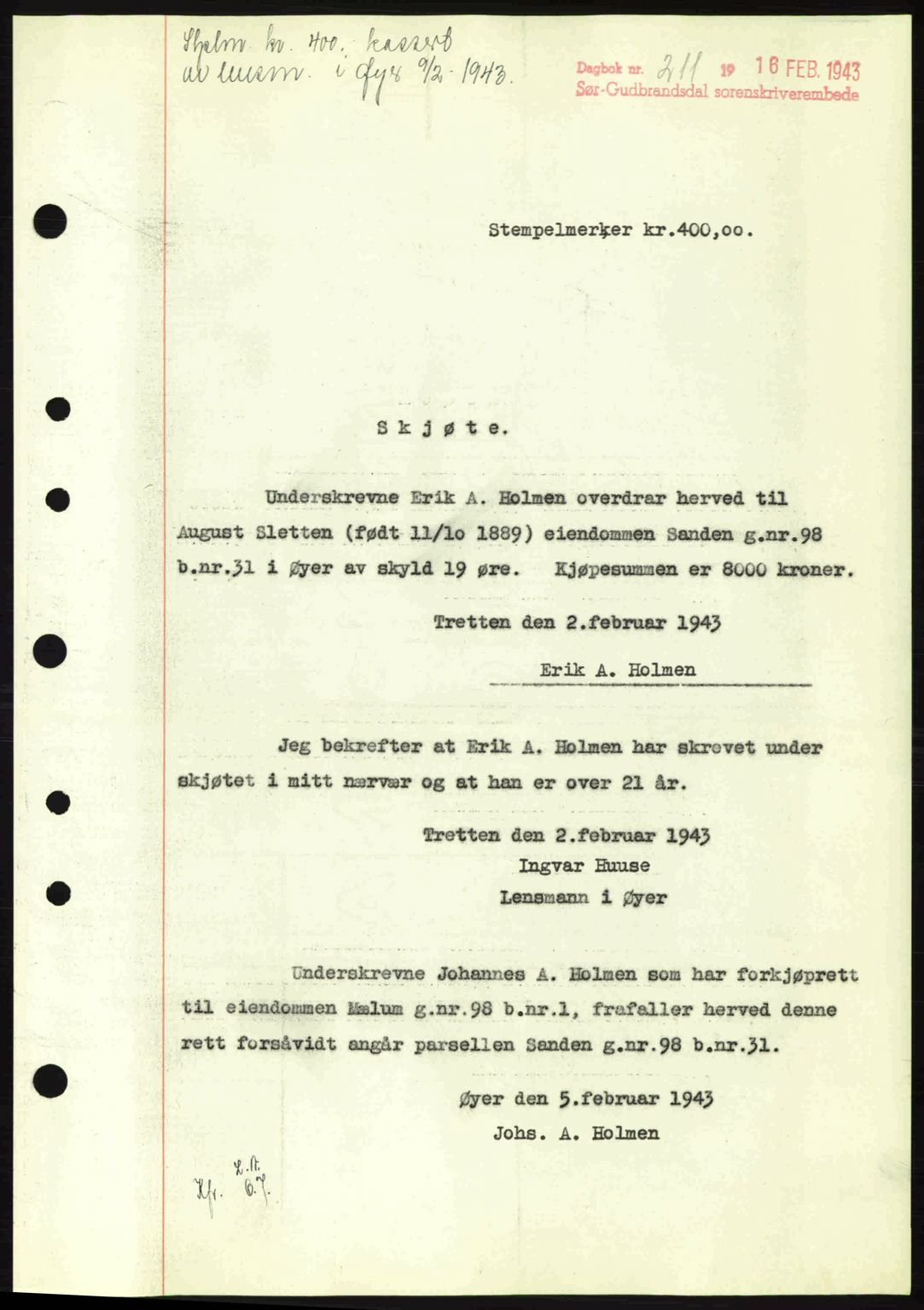 Sør-Gudbrandsdal tingrett, SAH/TING-004/H/Hb/Hbd/L0011: Pantebok nr. A11, 1942-1943, Dagboknr: 211/1943