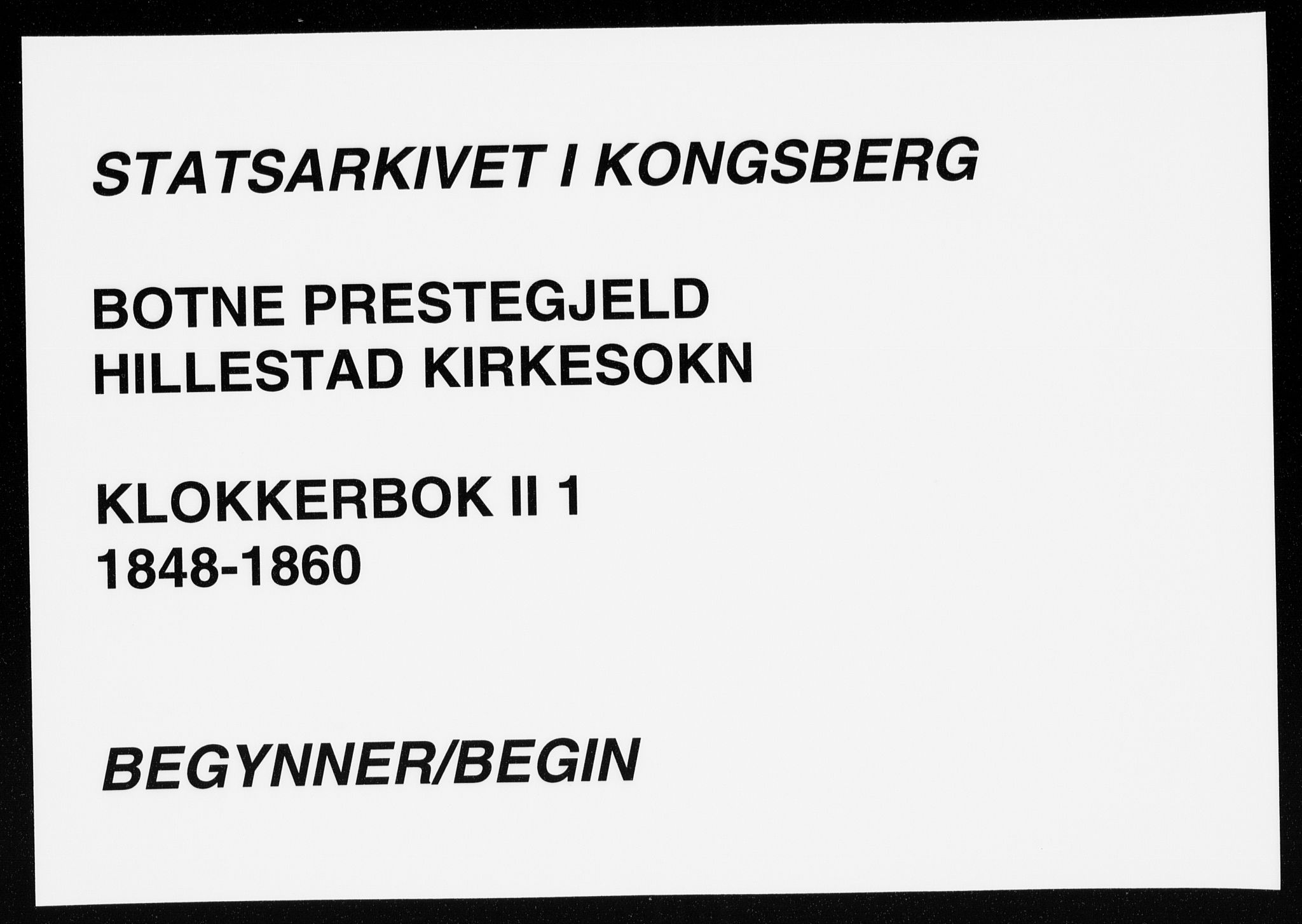 Botne kirkebøker, SAKO/A-340/G/Gb/L0001: Klokkerbok nr. II 1, 1848-1860