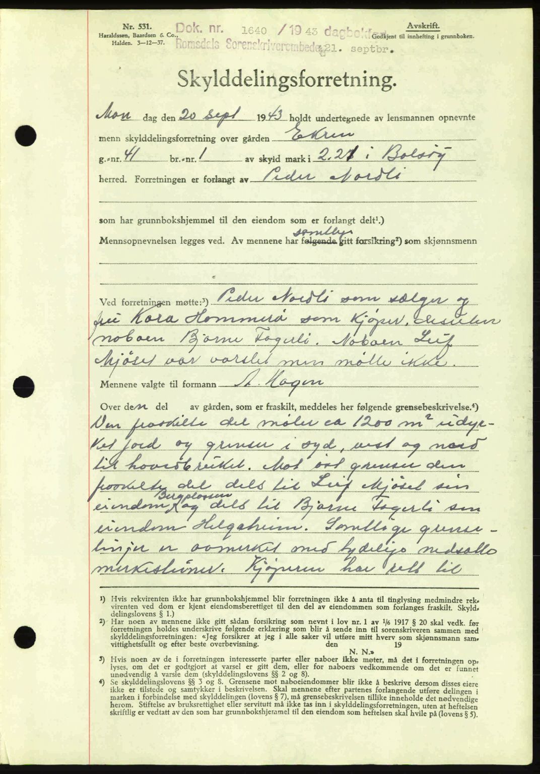 Romsdal sorenskriveri, SAT/A-4149/1/2/2C: Pantebok nr. A14, 1943-1943, Dagboknr: 1640/1943