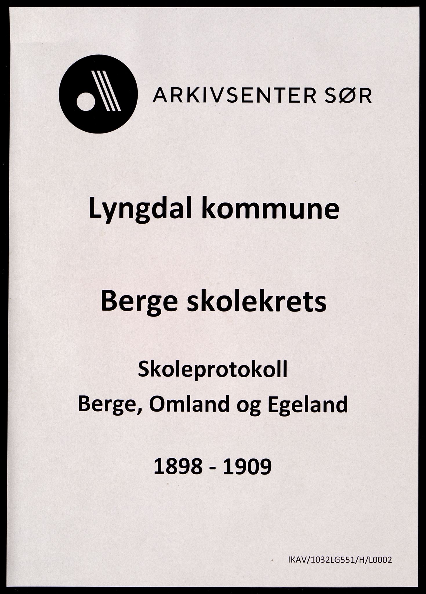 Lyngdal kommune - Berge Skolekrets, ARKSOR/1032LG551/H/L0002: Skoleprotokoll, 1898-1909