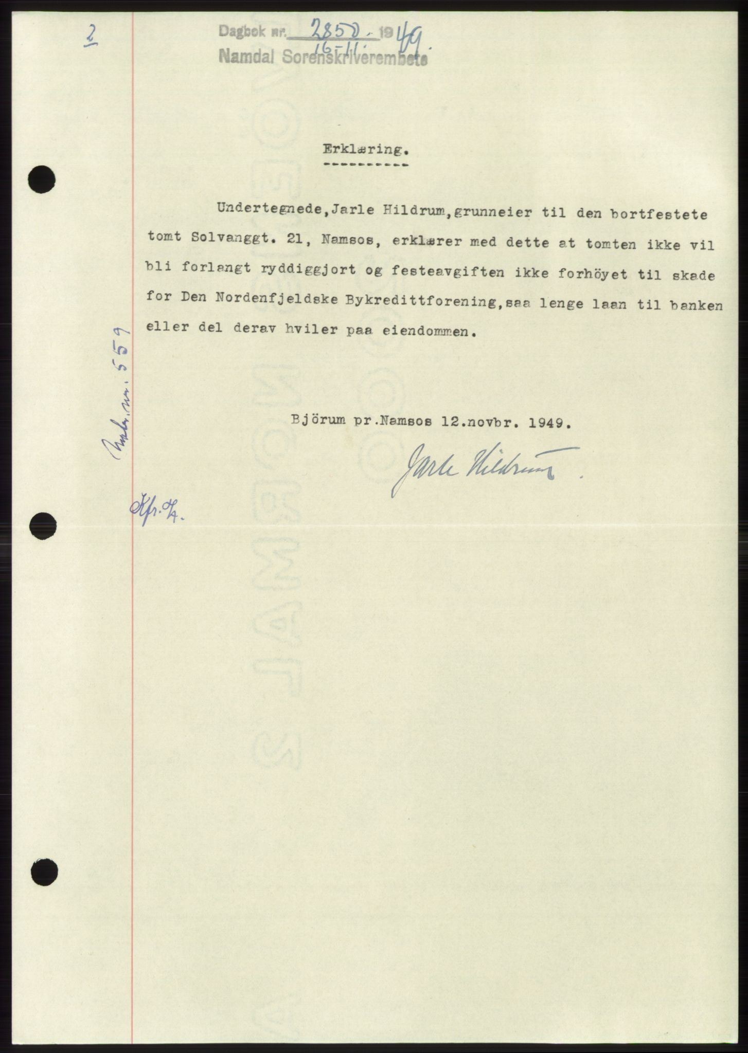 Namdal sorenskriveri, SAT/A-4133/1/2/2C: Pantebok nr. -, 1949-1949, Dagboknr: 2850/1949