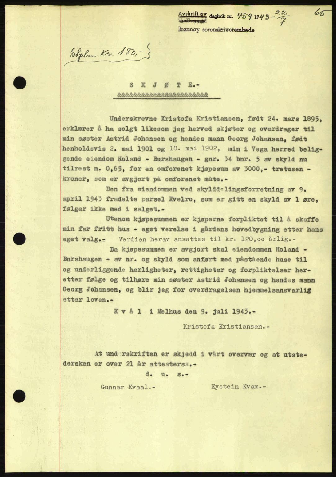 Brønnøy sorenskriveri, SAT/A-4170/1/2/2C: Pantebok nr. 23, 1943-1944, Dagboknr: 459/1943