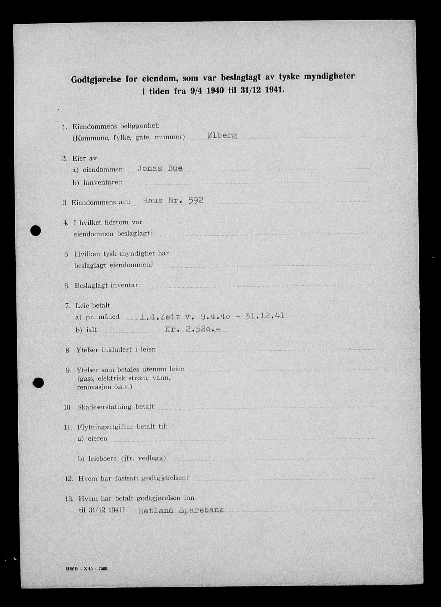 Justisdepartementet, Tilbakeføringskontoret for inndratte formuer, AV/RA-S-1564/I/L1014: Godtgjørelse for beslaglagt eiendom, 1940-1941, s. 223