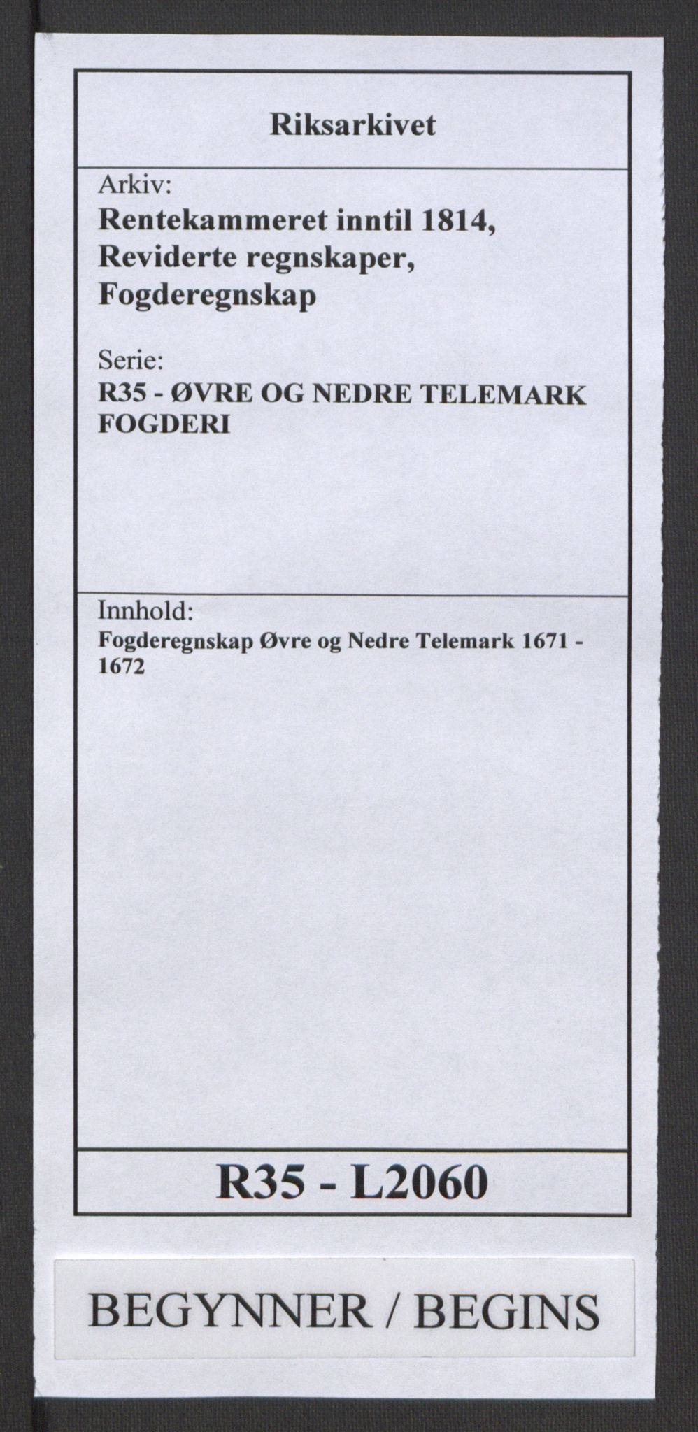 Rentekammeret inntil 1814, Reviderte regnskaper, Fogderegnskap, AV/RA-EA-4092/R35/L2060: Fogderegnskap Øvre og Nedre Telemark, 1671-1672, s. 1