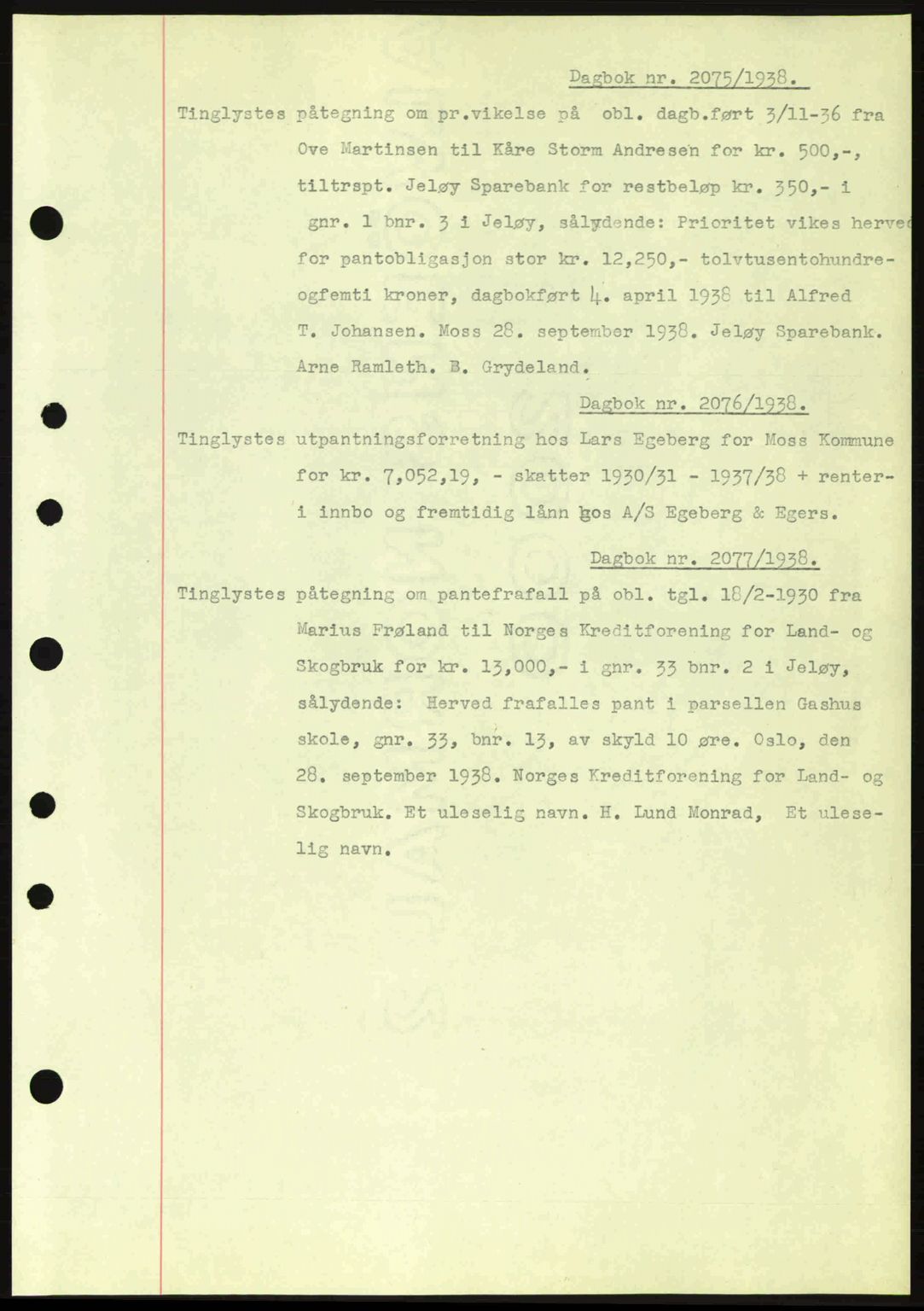 Moss sorenskriveri, SAO/A-10168: Pantebok nr. B6, 1938-1938, Dagboknr: 2075/1938