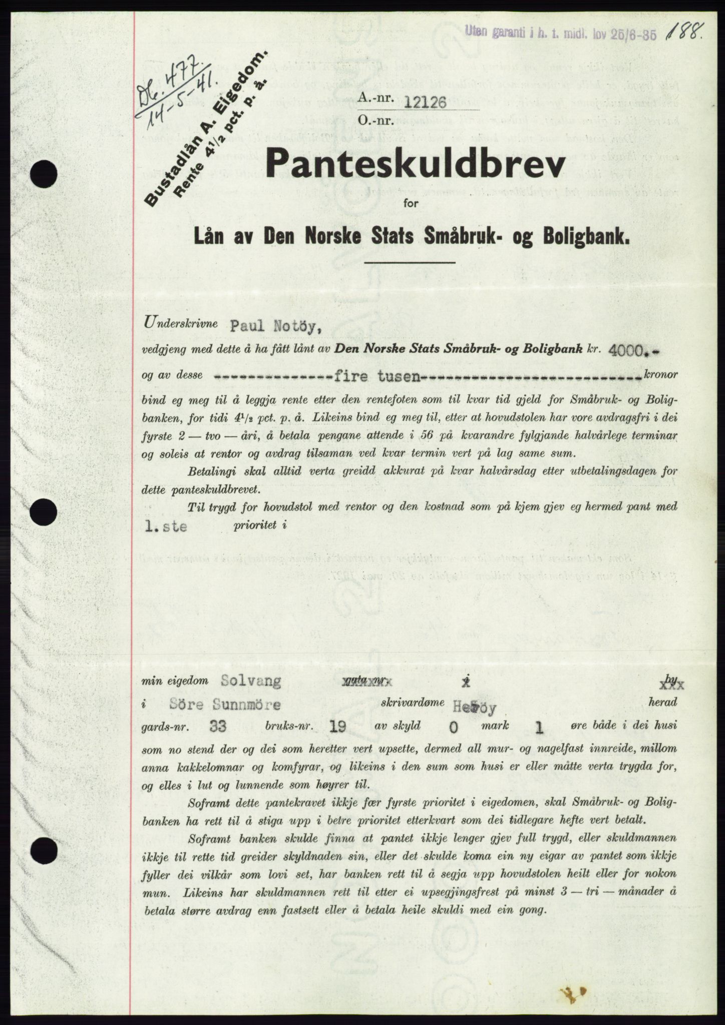 Søre Sunnmøre sorenskriveri, AV/SAT-A-4122/1/2/2C/L0071: Pantebok nr. 65, 1941-1941, Dagboknr: 477/1941