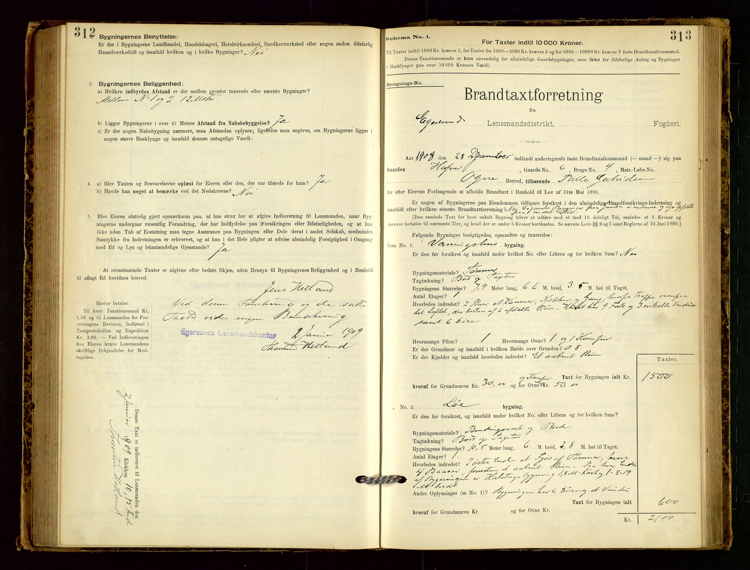 Eigersund lensmannskontor, SAST/A-100171/Gob/L0001: Skjemaprotokoll, 1894-1909, s. 312-313