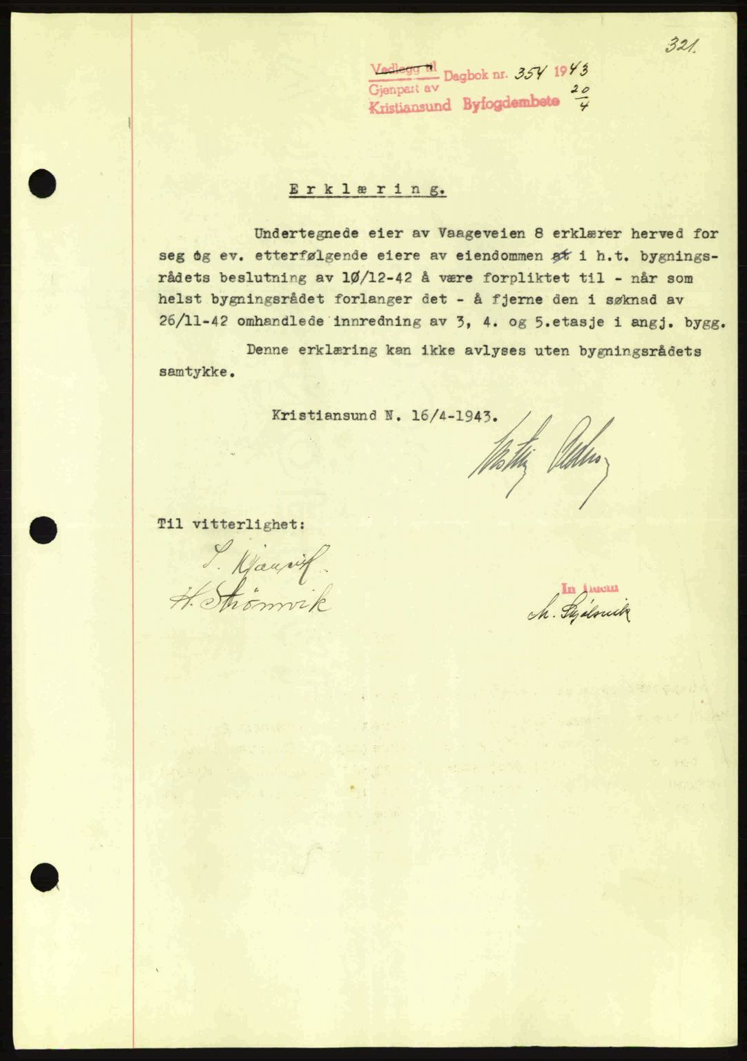 Kristiansund byfogd, SAT/A-4587/A/27: Pantebok nr. 36, 1942-1943, Dagboknr: 354/1943