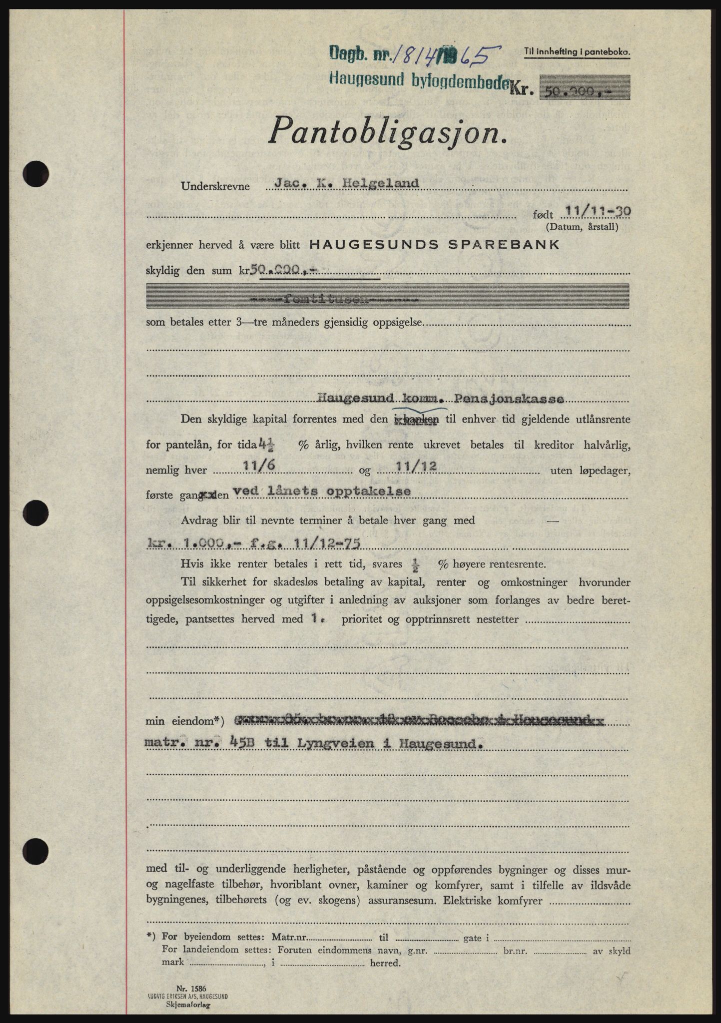 Haugesund tingrett, SAST/A-101415/01/II/IIC/L0053: Pantebok nr. B 53, 1965-1965, Dagboknr: 1814/1965