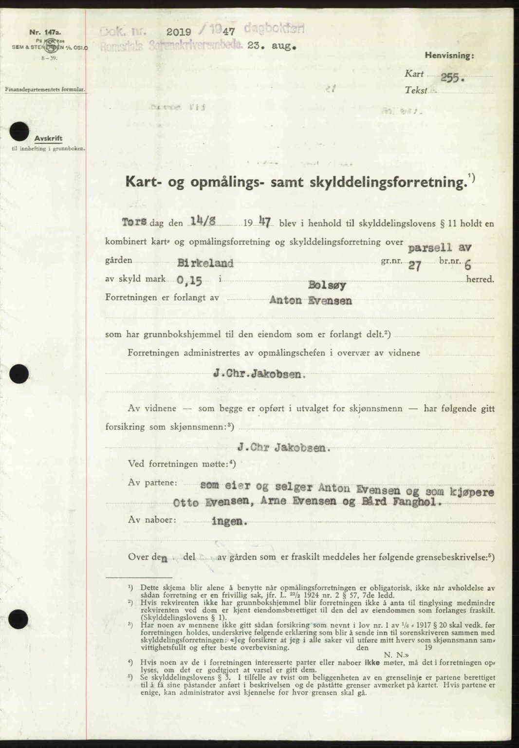 Romsdal sorenskriveri, AV/SAT-A-4149/1/2/2C: Pantebok nr. A23, 1947-1947, Dagboknr: 2019/1947