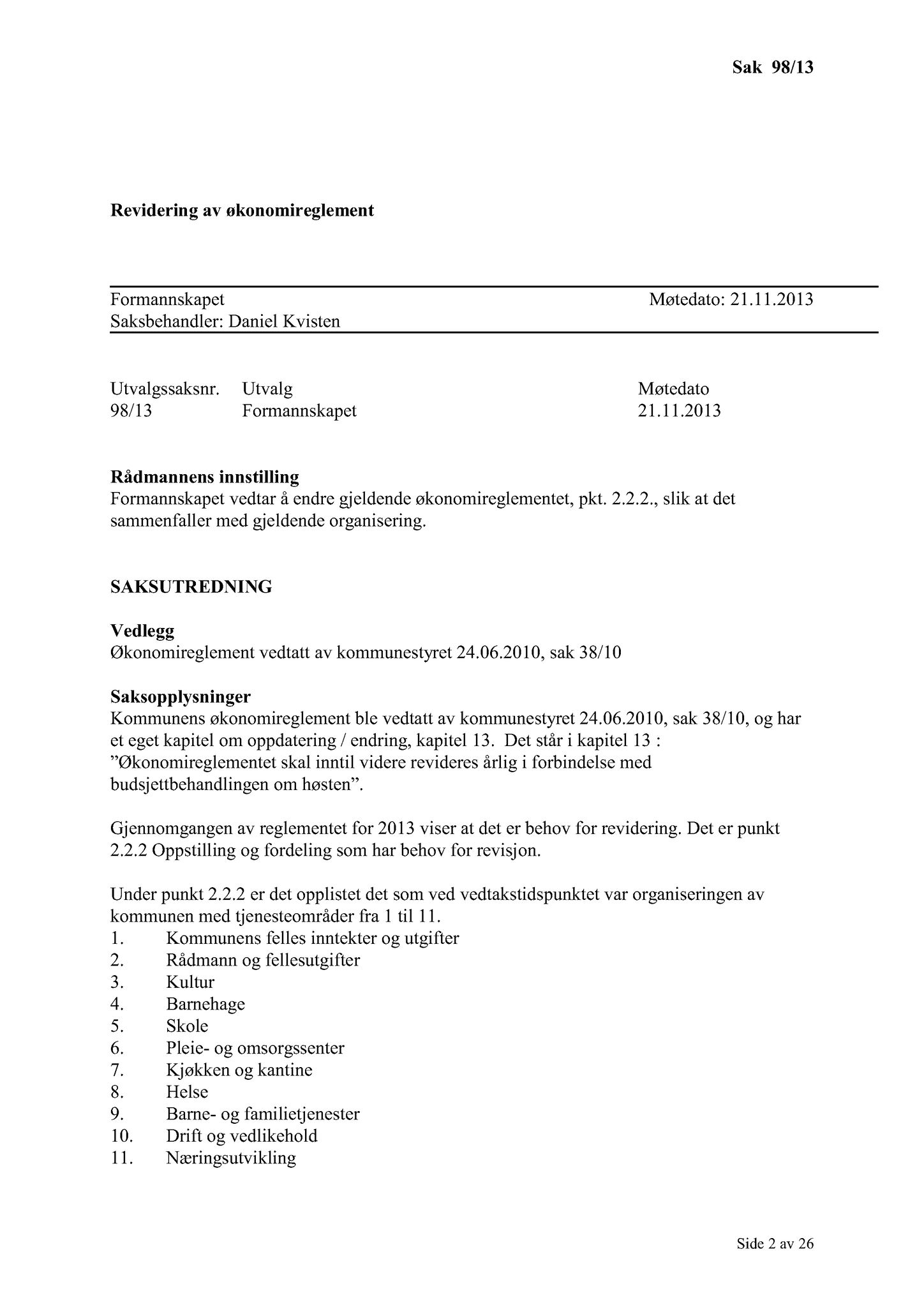 Klæbu Kommune, TRKO/KK/02-FS/L006: Formannsskapet - Møtedokumenter, 2013, s. 2425