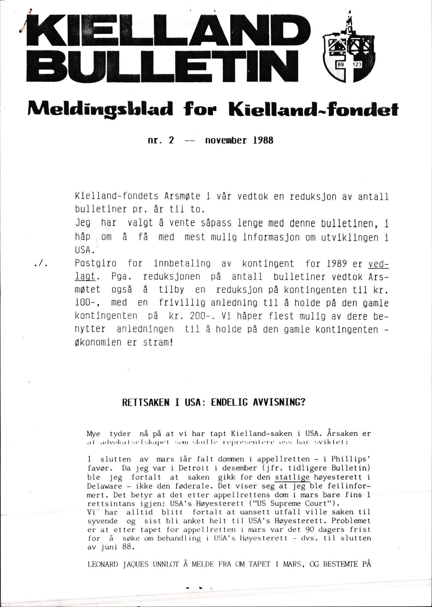 Pa 1660 - Kielland- fondet, AV/SAST-A-102242/X/Xa/L0001: Rapport til overlevende og etterlatte/ Kielland Bulletin, 1980-1998