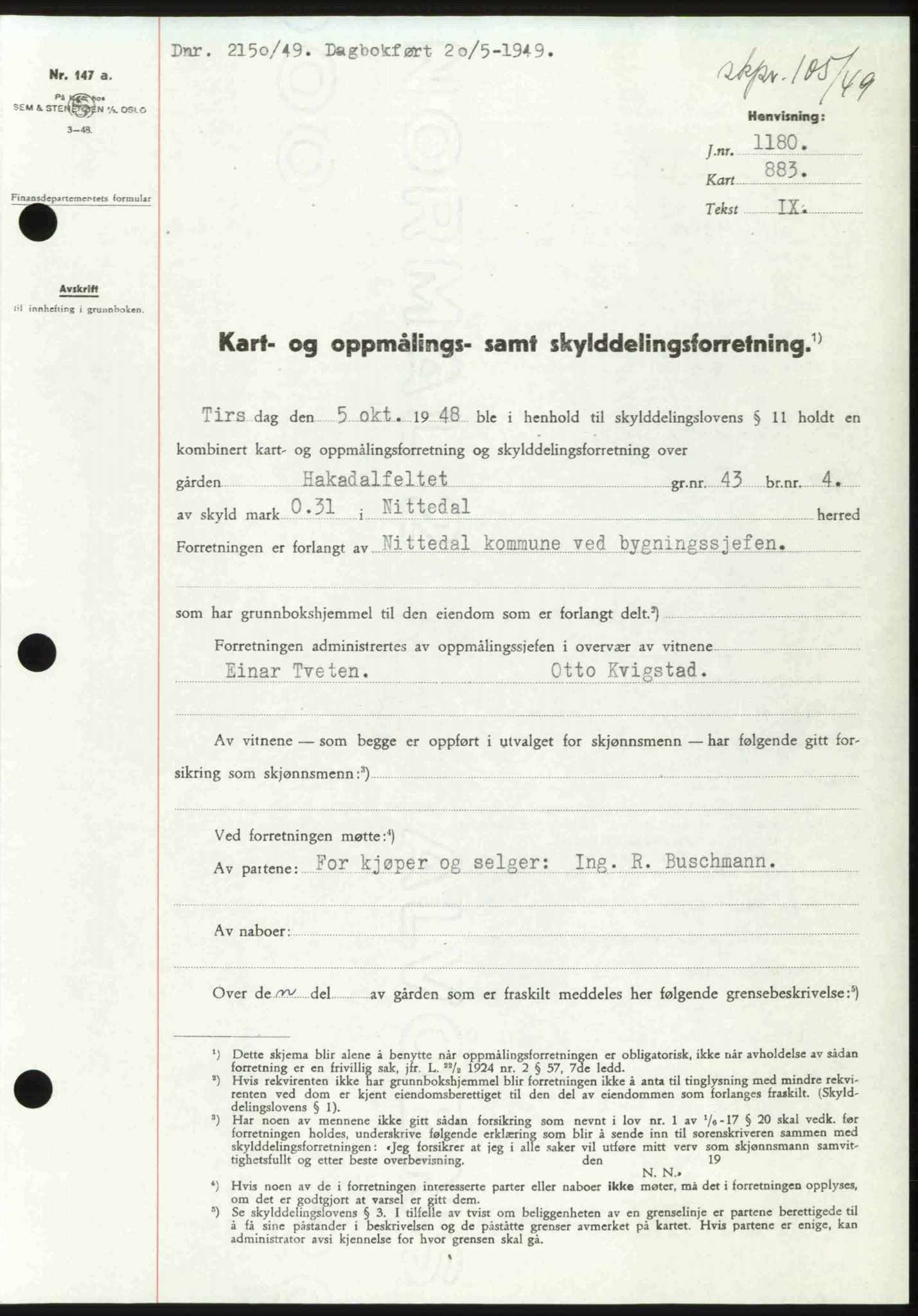 Nedre Romerike sorenskriveri, SAO/A-10469/G/Gb/Gbd/L0025: Pantebok nr. 25, 1949-1949, Dagboknr: 2150/1949