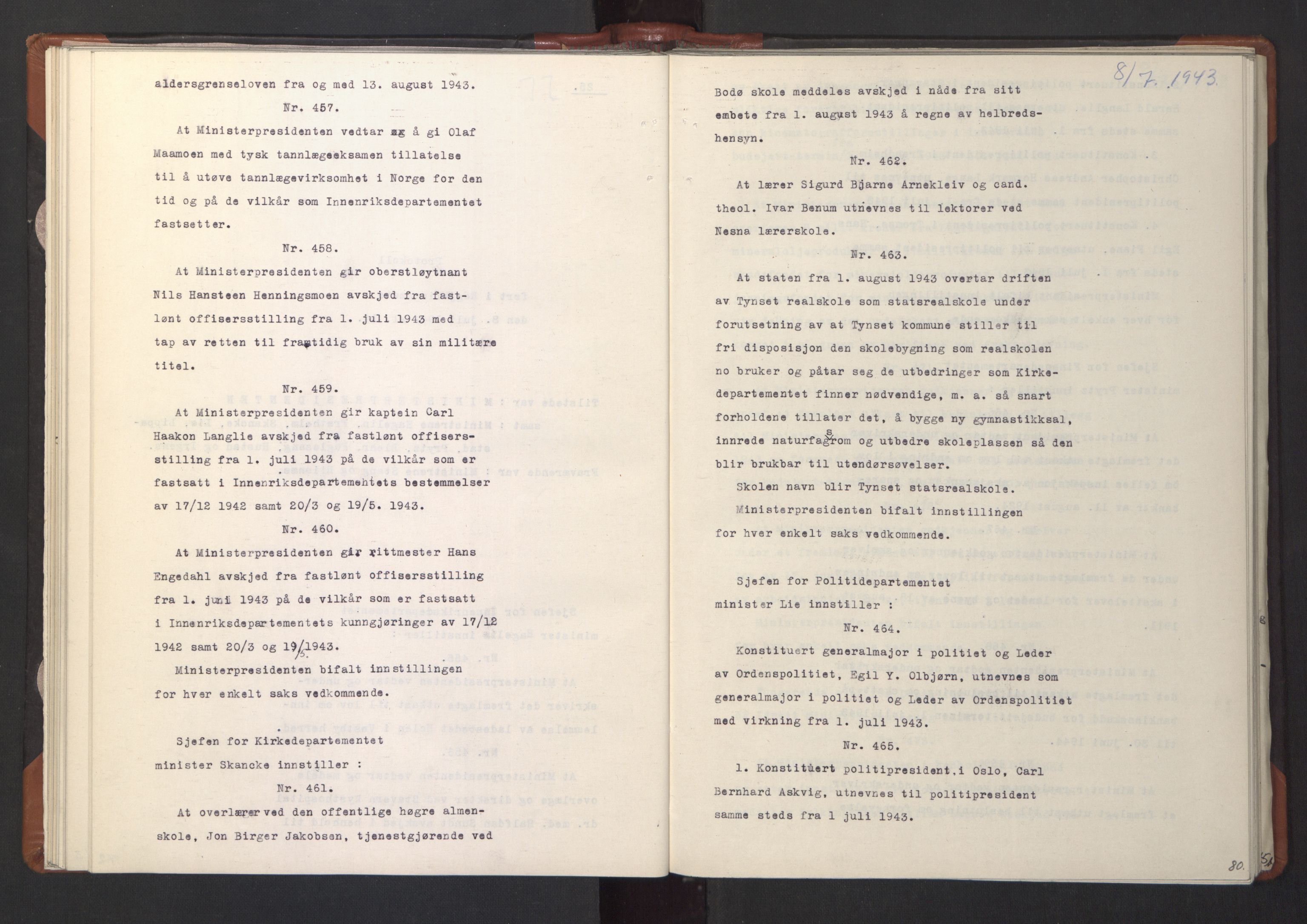 NS-administrasjonen 1940-1945 (Statsrådsekretariatet, de kommisariske statsråder mm), RA/S-4279/D/Da/L0003: Vedtak (Beslutninger) nr. 1-746 og tillegg nr. 1-47 (RA. j.nr. 1394/1944, tilgangsnr. 8/1944, 1943, s. 82