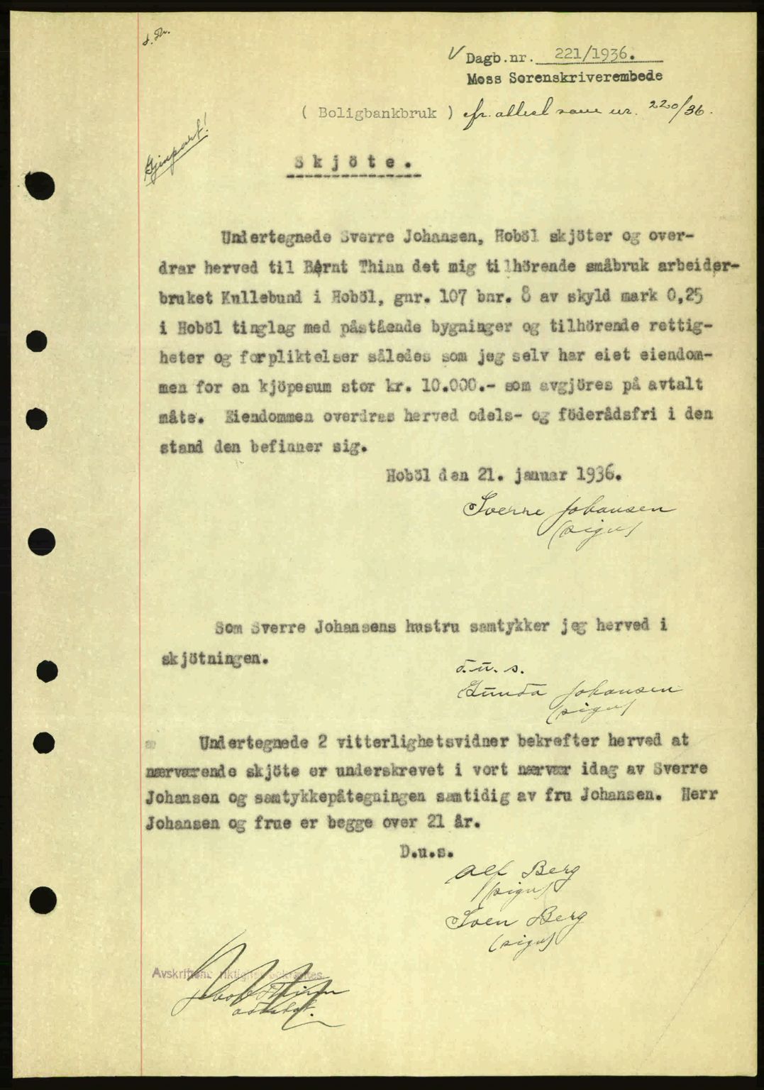 Moss sorenskriveri, SAO/A-10168: Pantebok nr. A1, 1936-1936, Dagboknr: 221/1936