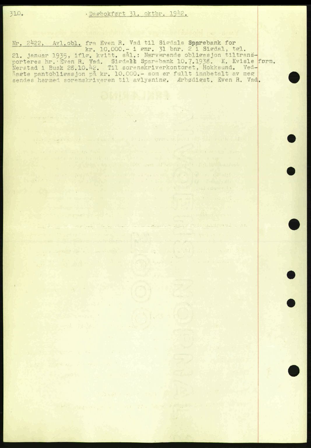 Eiker, Modum og Sigdal sorenskriveri, SAKO/A-123/G/Ga/Gab/L0047: Pantebok nr. A17, 1942-1943, Dagboknr: 2422/1942