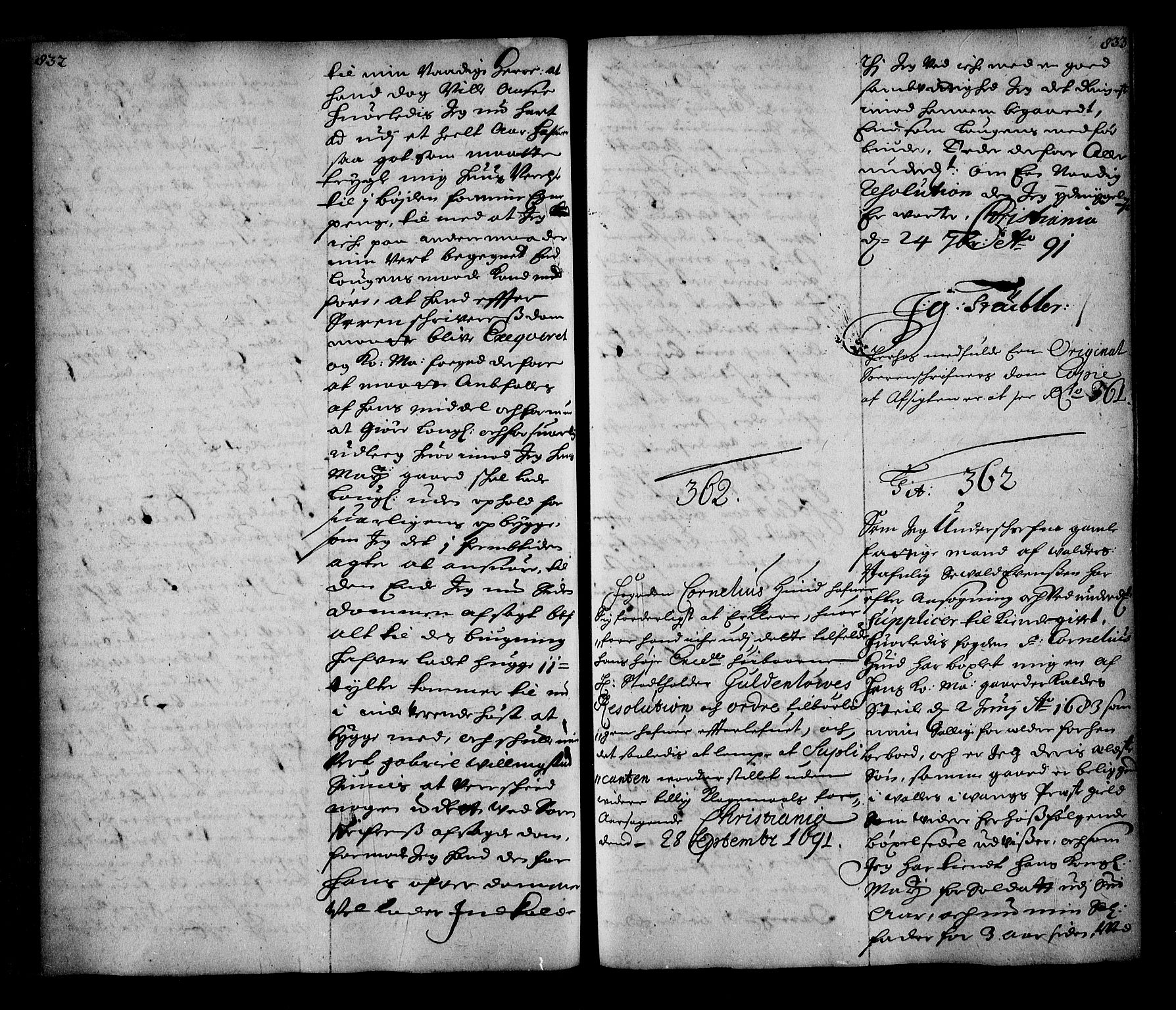 Stattholderembetet 1572-1771, AV/RA-EA-2870/Ae/L0008: Supplikasjons- og resolusjonsprotokoll, 1691, s. 832-833