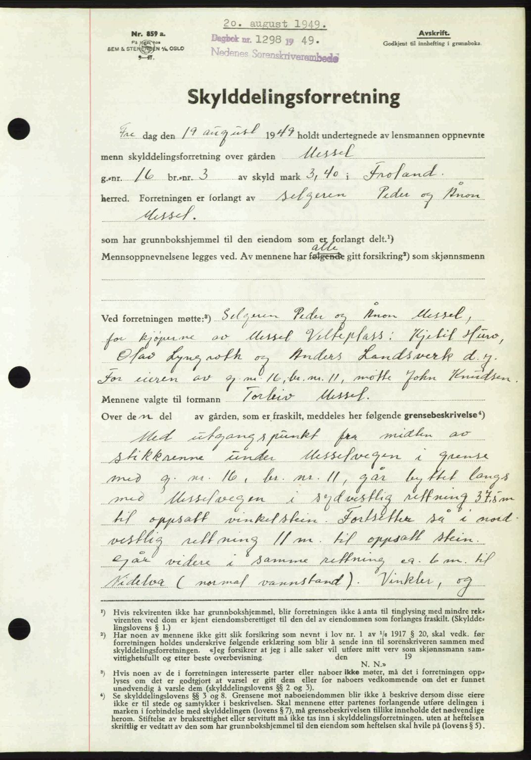 Nedenes sorenskriveri, AV/SAK-1221-0006/G/Gb/Gba/L0061: Pantebok nr. A13, 1949-1949, Dagboknr: 1298/1949