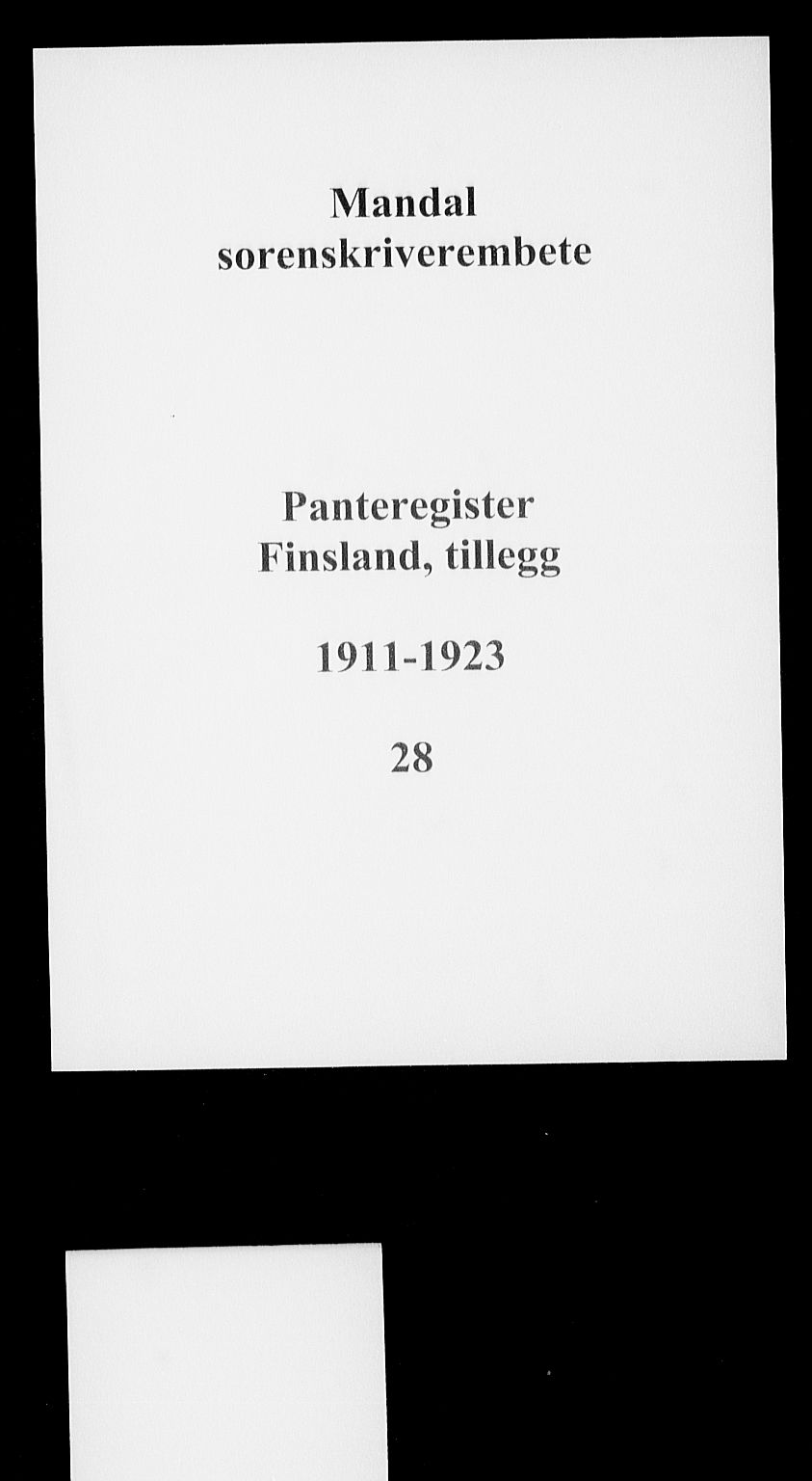 Mandal sorenskriveri, SAK/1221-0005/001/G/Ga/L0032: Panteregister nr. 28, 1911-1923