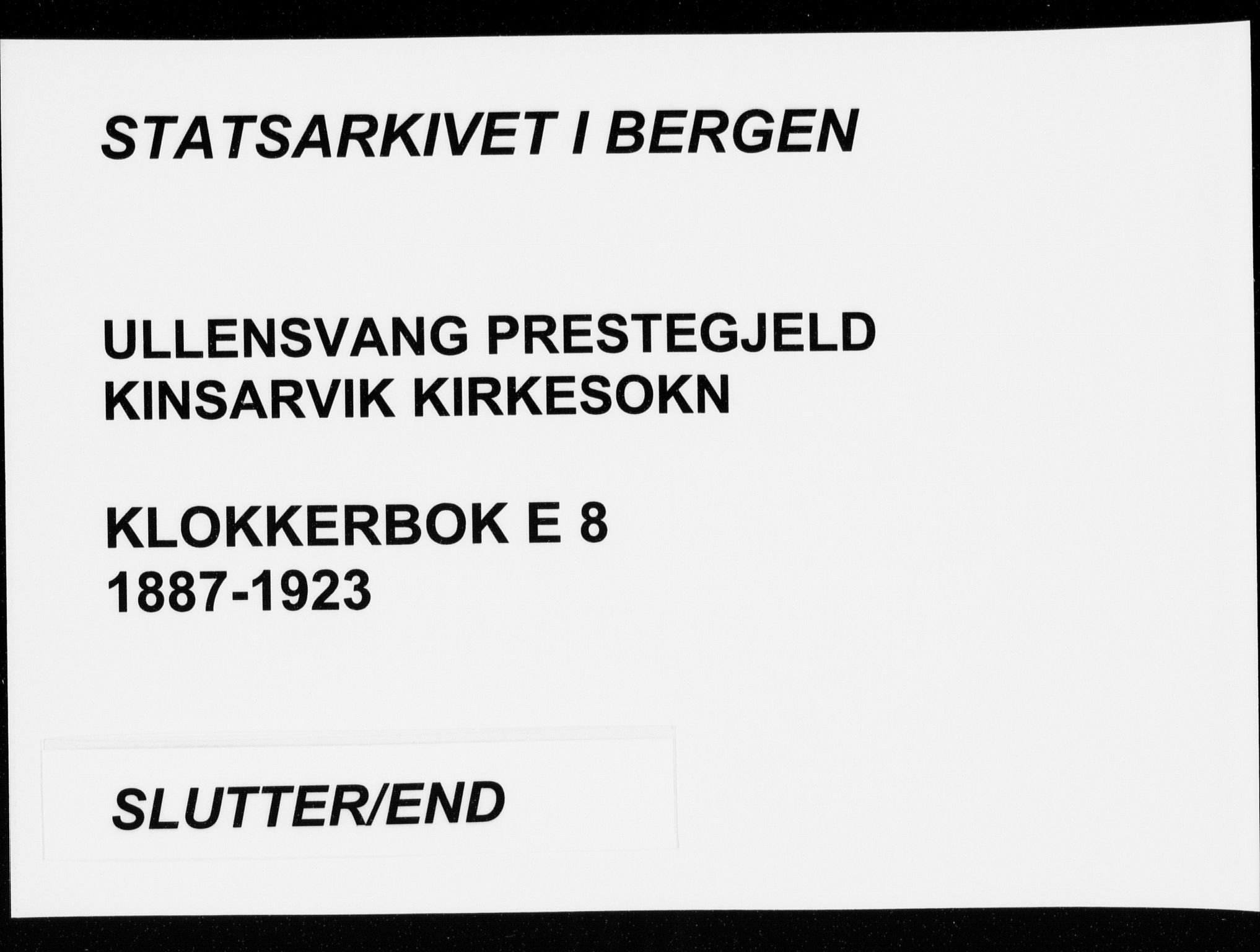 Ullensvang sokneprestembete, SAB/A-78701/H/Hab: Klokkerbok nr. E  8, 1887-1923