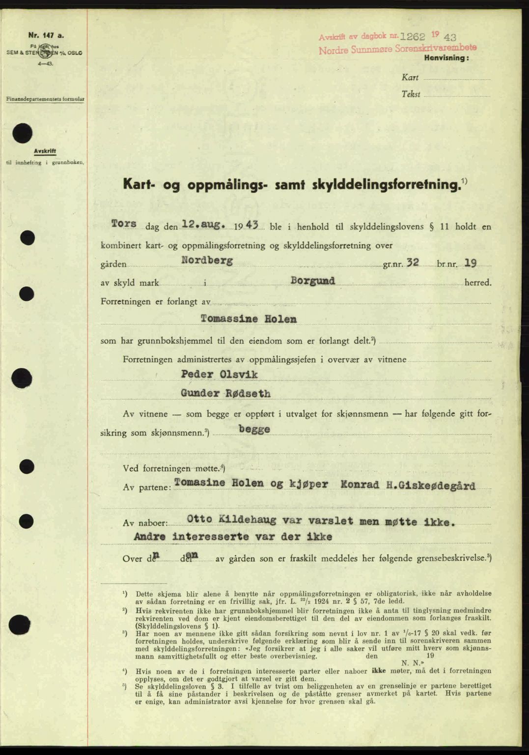 Nordre Sunnmøre sorenskriveri, SAT/A-0006/1/2/2C/2Ca: Pantebok nr. A16, 1943-1943, Dagboknr: 1262/1943
