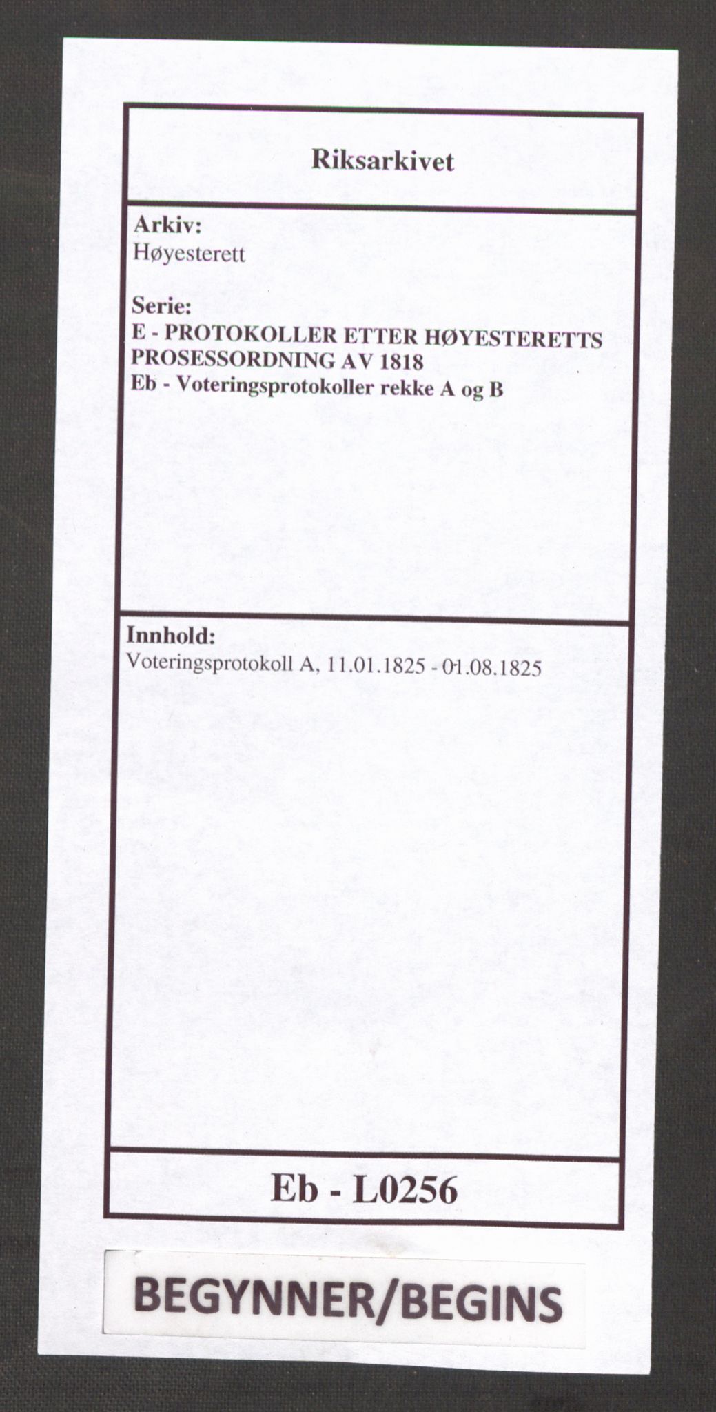 Høyesterett, RA/S-1002/E/Eb/Ebb/L0012/0002: Voteringsprotokoller / Voteringsprotokoll, 1825