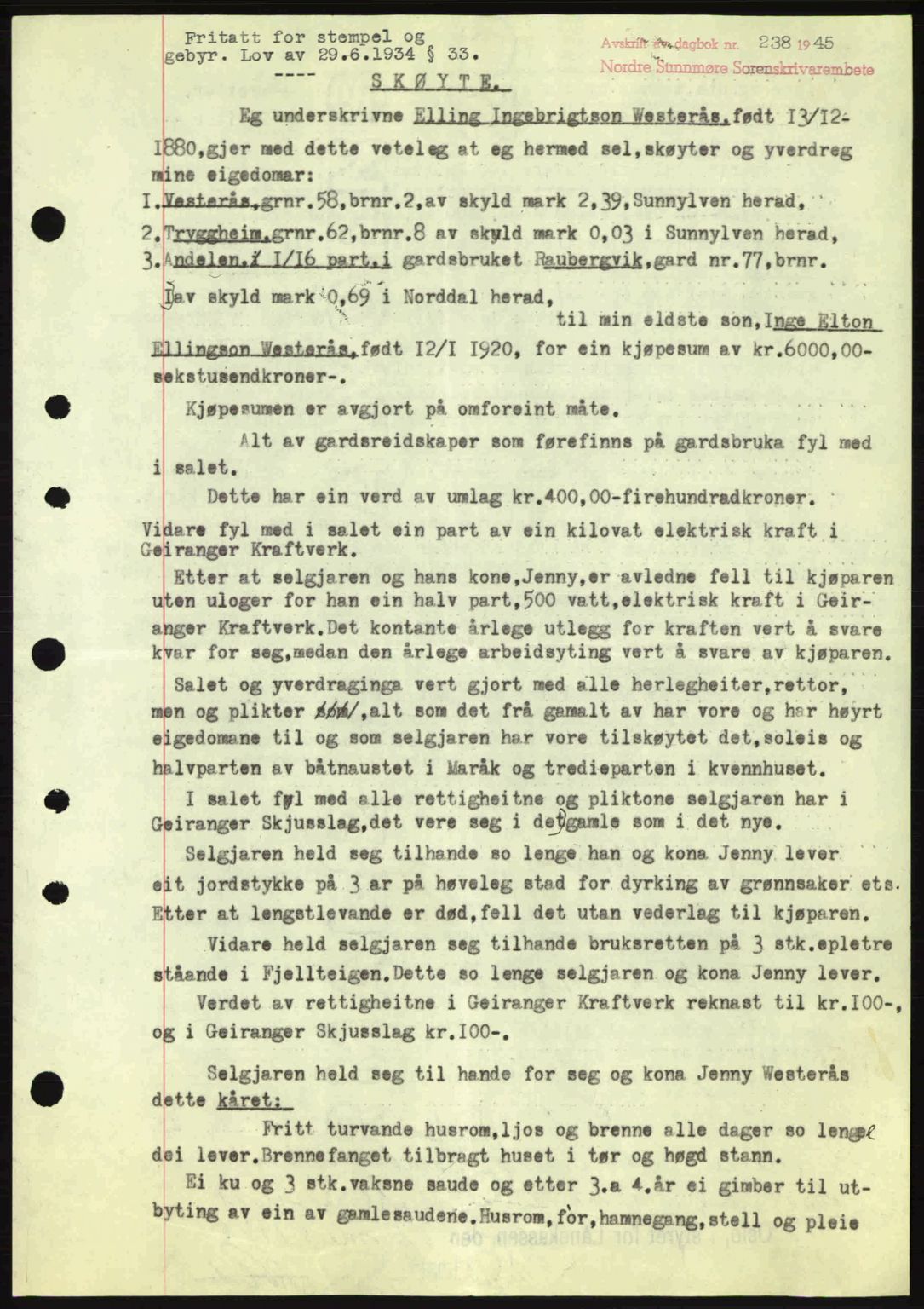Nordre Sunnmøre sorenskriveri, SAT/A-0006/1/2/2C/2Ca: Pantebok nr. A19, 1944-1945, Dagboknr: 238/1945