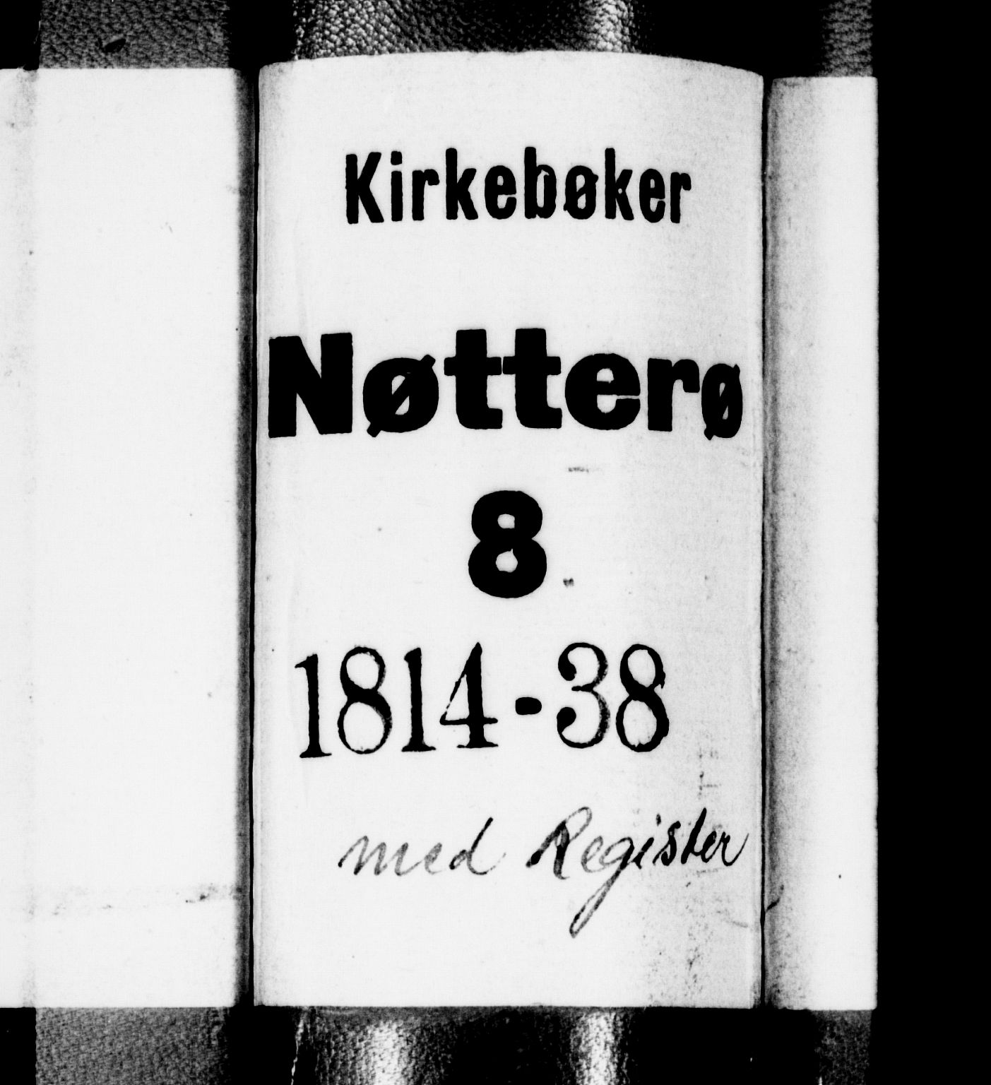 Nøtterøy kirkebøker, SAKO/A-354/F/Fa/L0004: Ministerialbok nr. I 4, 1814-1838