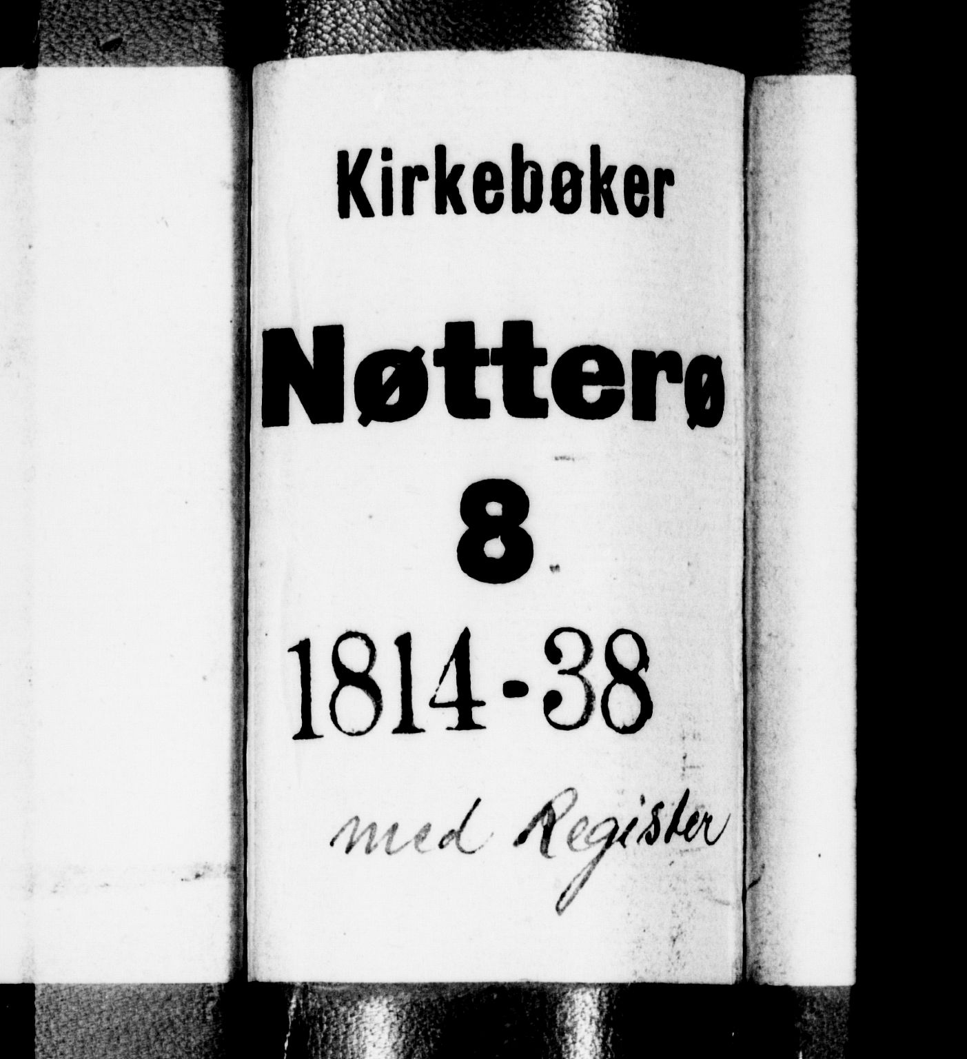 Nøtterøy kirkebøker, AV/SAKO-A-354/F/Fa/L0004: Ministerialbok nr. I 4, 1814-1838