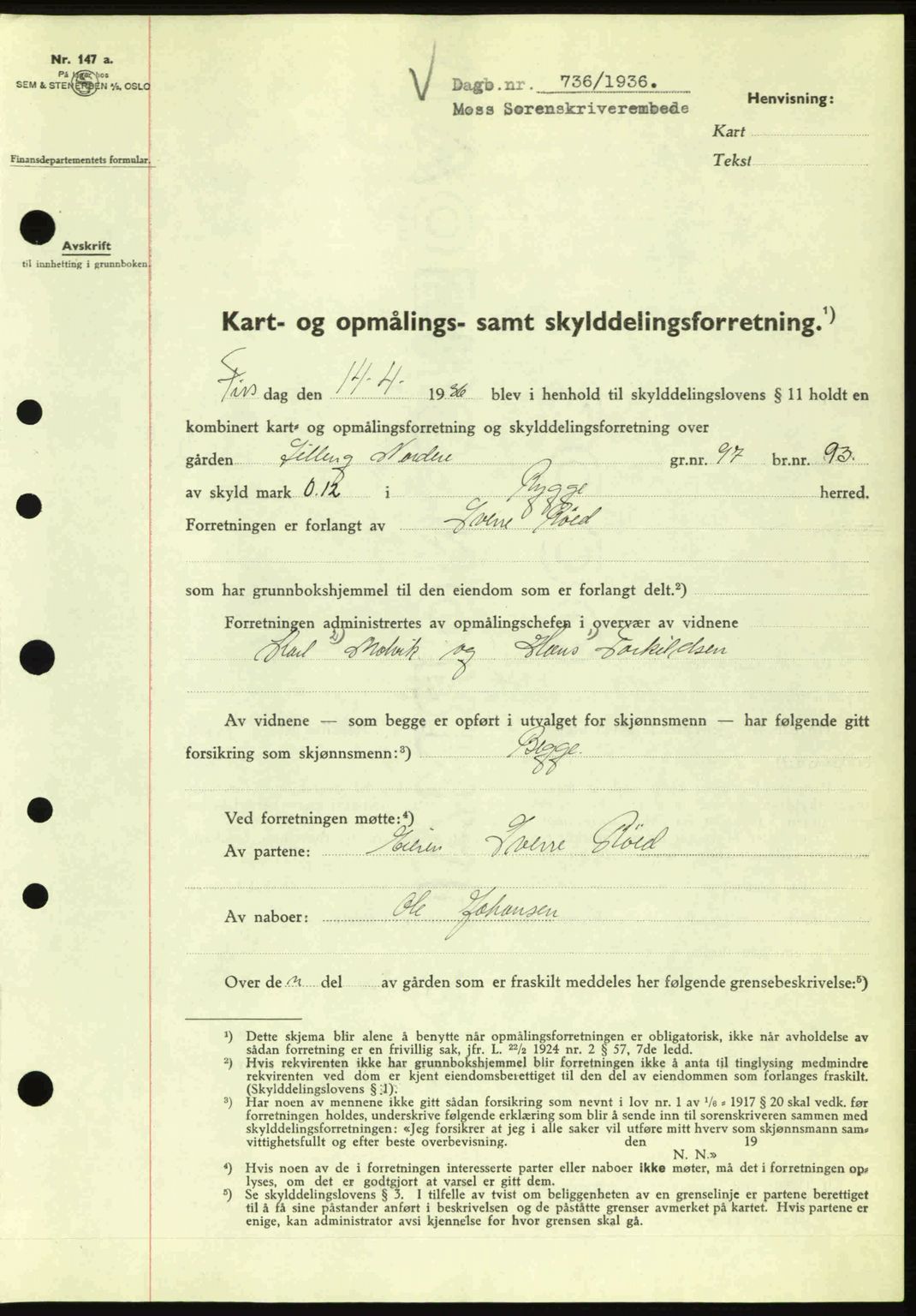 Moss sorenskriveri, SAO/A-10168: Pantebok nr. A1, 1936-1936, Dagboknr: 736/1936
