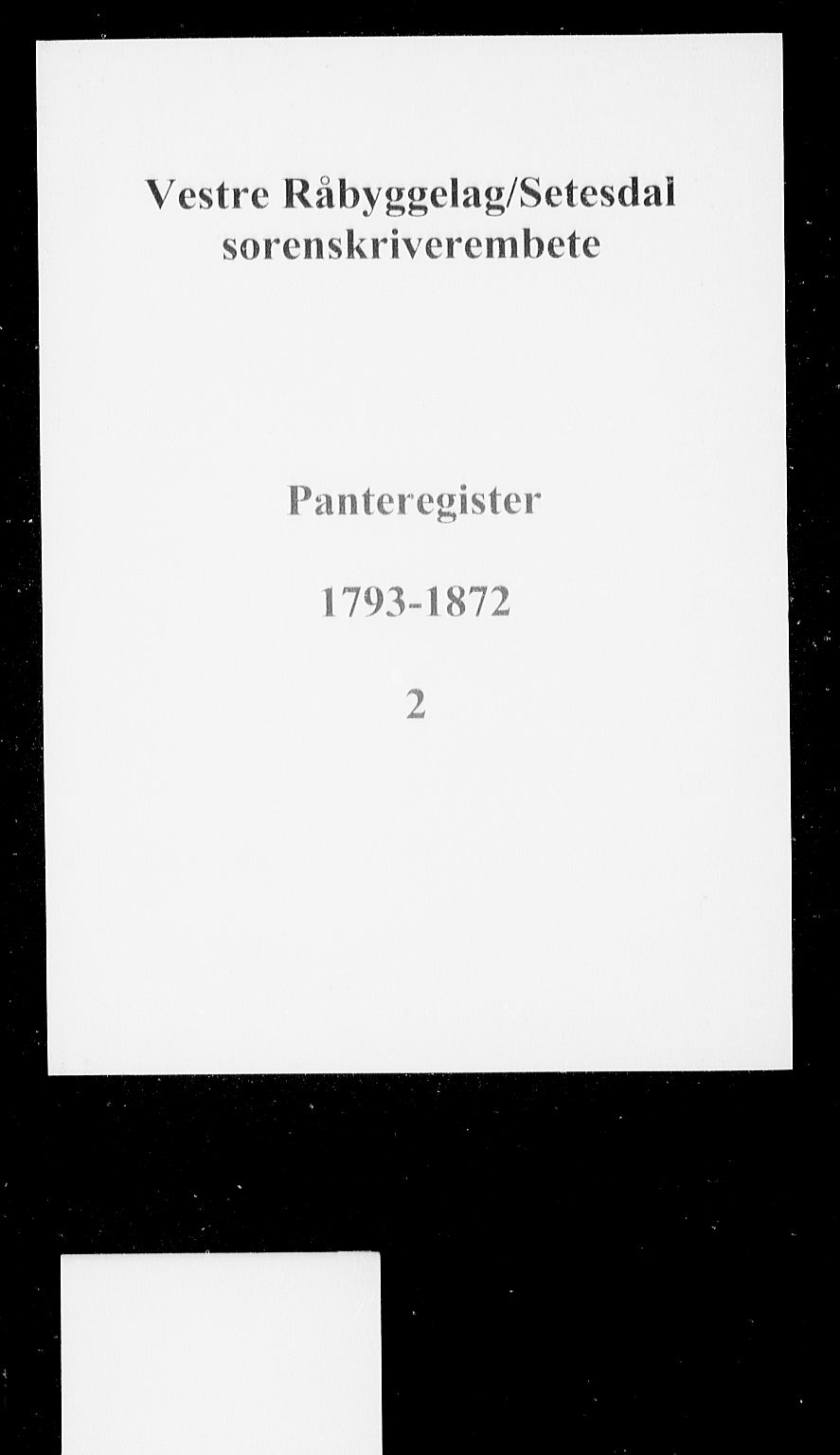 Setesdal sorenskriveri, SAK/1221-0011/G/Ga/L0002: Panteregister nr. 2, 1815-1872