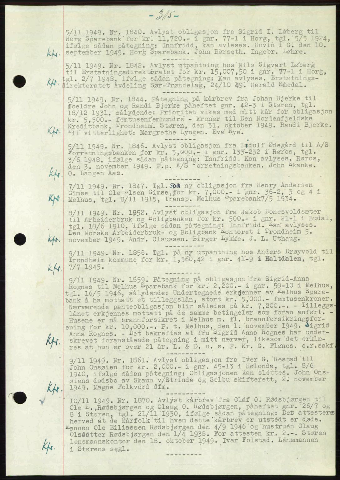 Gauldal sorenskriveri, SAT/A-0014/1/2/2C: Pantebok nr. A8, 1949-1949, Dagboknr: 1840/1949