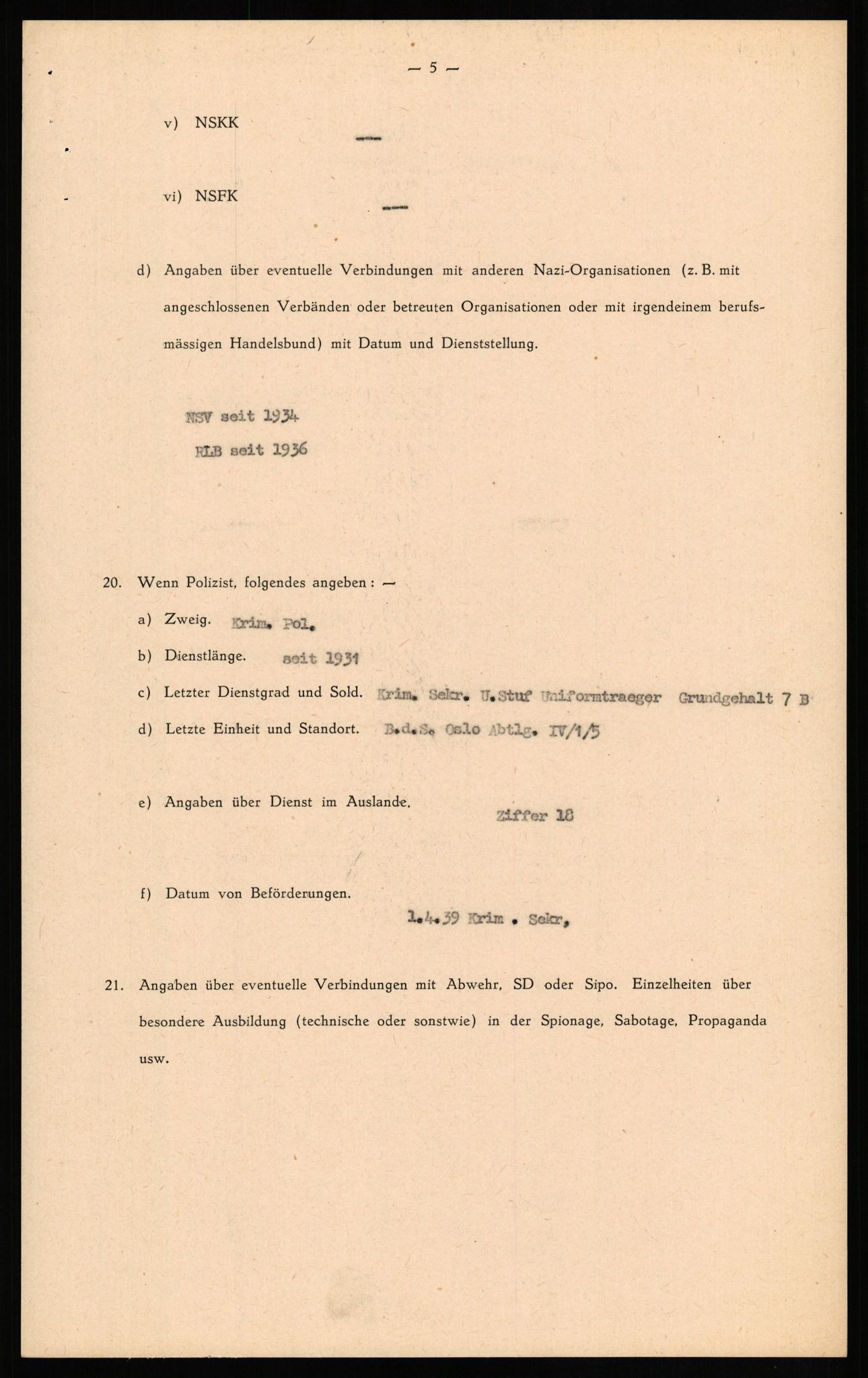 Forsvaret, Forsvarets overkommando II, AV/RA-RAFA-3915/D/Db/L0019: CI Questionaires. Tyske okkupasjonsstyrker i Norge. Tyskere., 1945-1946, s. 7