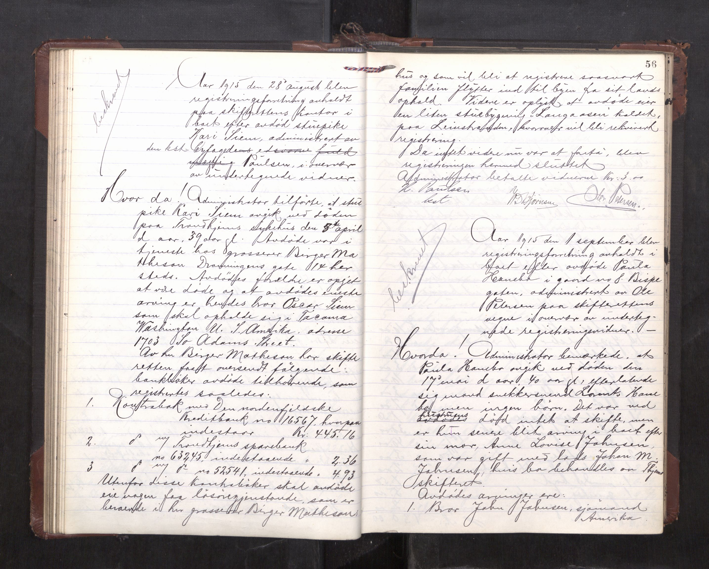 Trondheim byfogd, AV/SAT-A-0003/1/3/3C/L0036: Skifteregistreringsprotokoll - 14/4-24/9. (u/ register), 1915-1918, s. 56