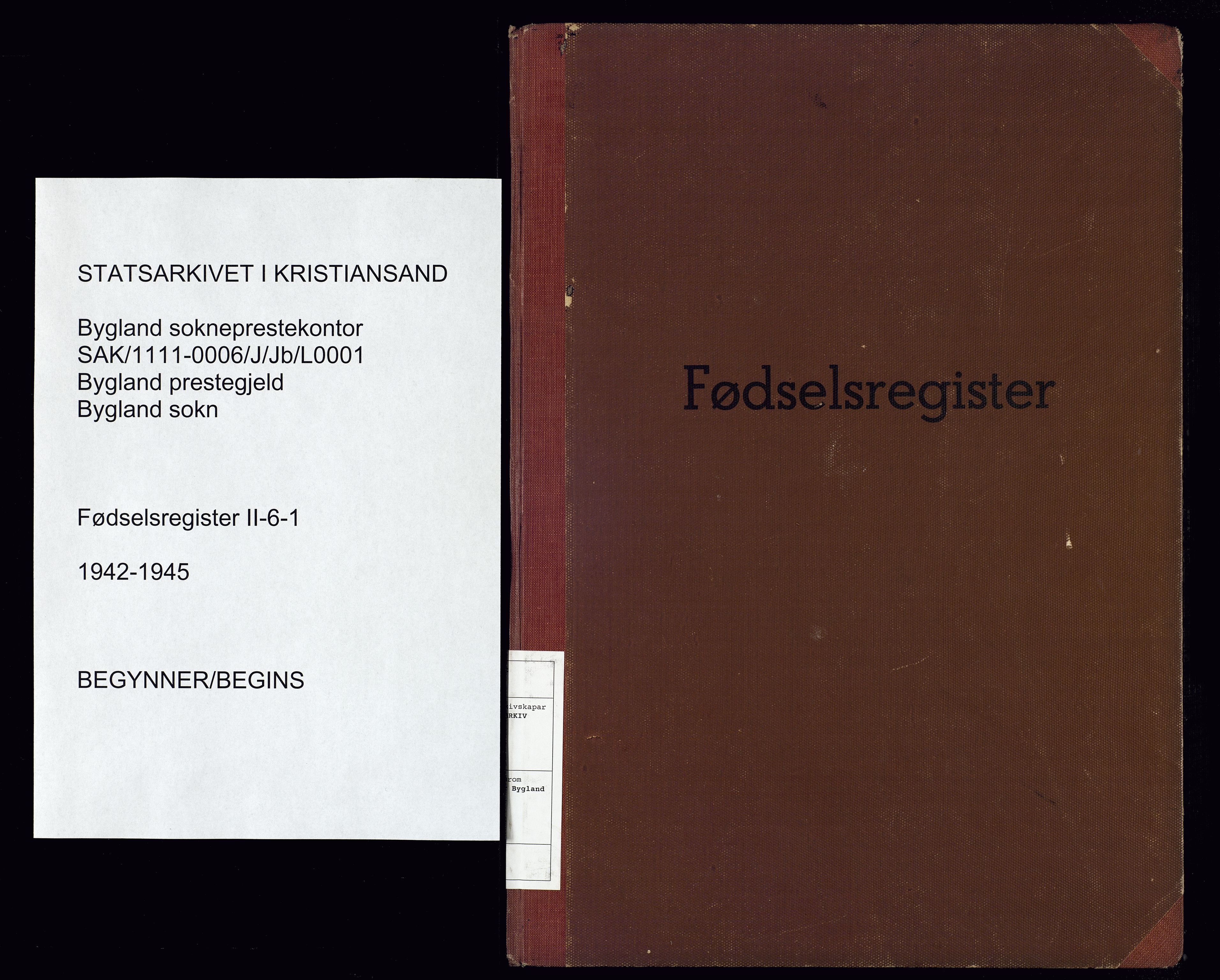 Bygland sokneprestkontor, SAK/1111-0006/J/Jb/L0001: Fødselsregister nr. II.6.1, 1942-1945