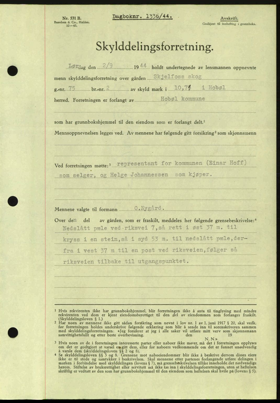 Moss sorenskriveri, SAO/A-10168: Pantebok nr. A12, 1943-1944, Dagboknr: 1336/1944