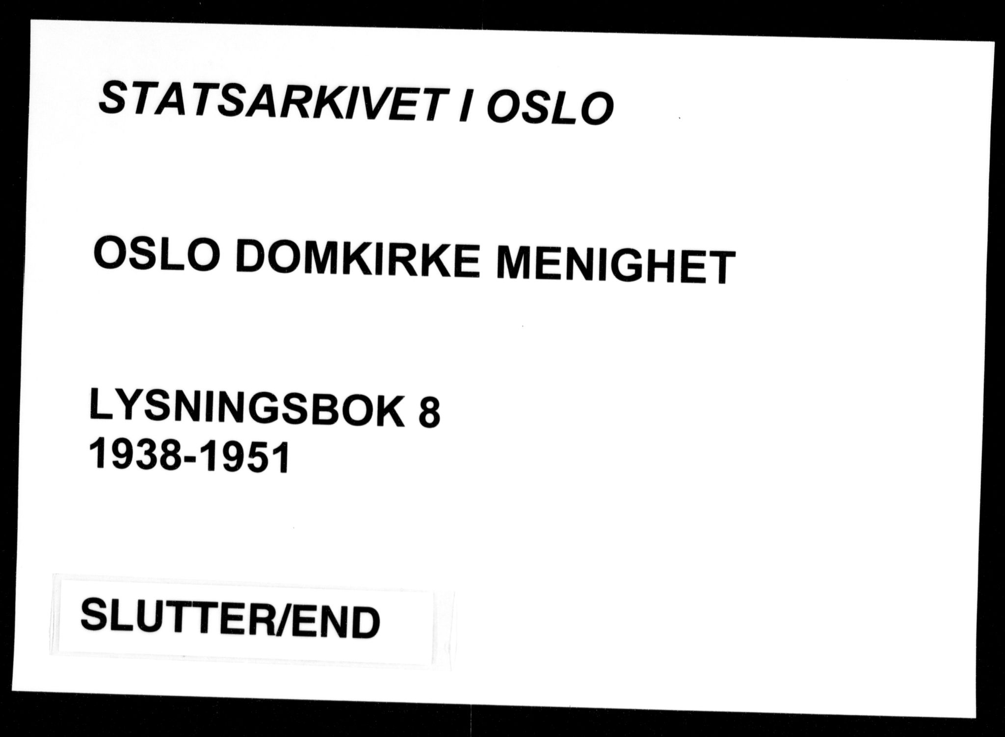 Oslo domkirke Kirkebøker, SAO/A-10752/H/Ha/L0008: Lysningsprotokoll nr. 8, 1938-1951